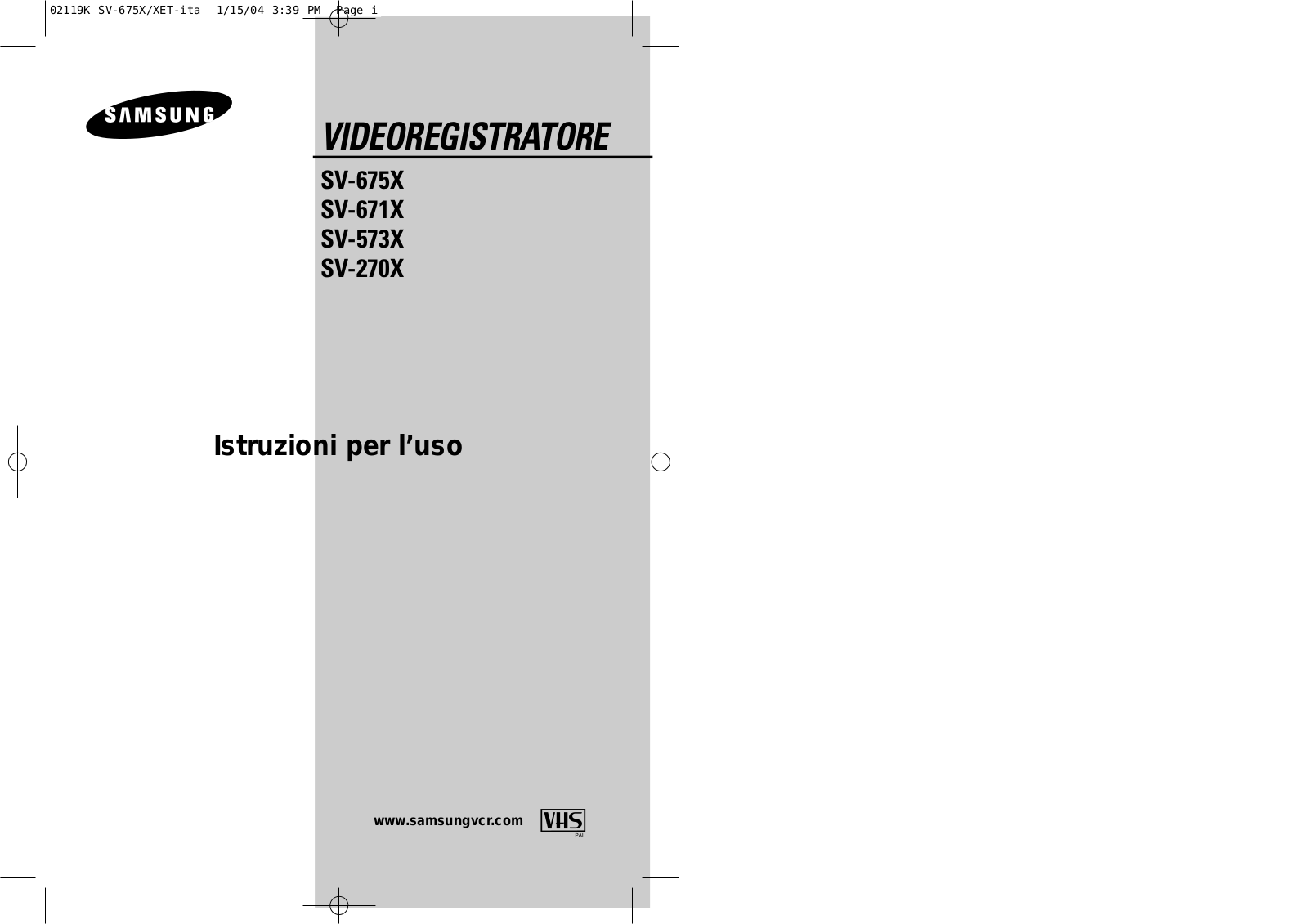 Samsung SV-675X, SV-671X, SV-573X, SV-270X User Manual