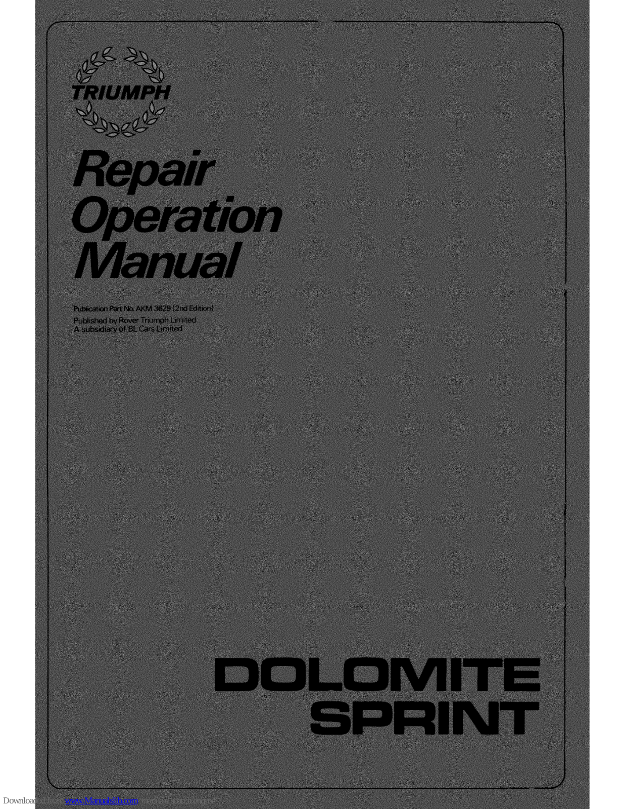 Triumph Dolomite Sprint Repair Operation Manual