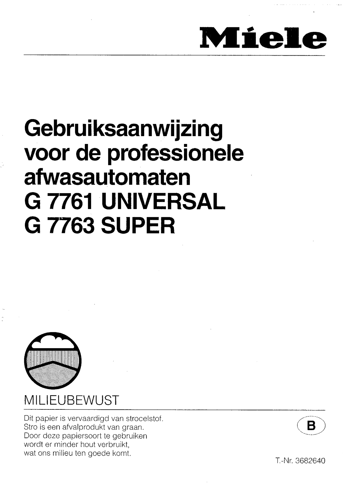 Miele G 7761 UNIVERSAL, G 7763 SUPER User Manual