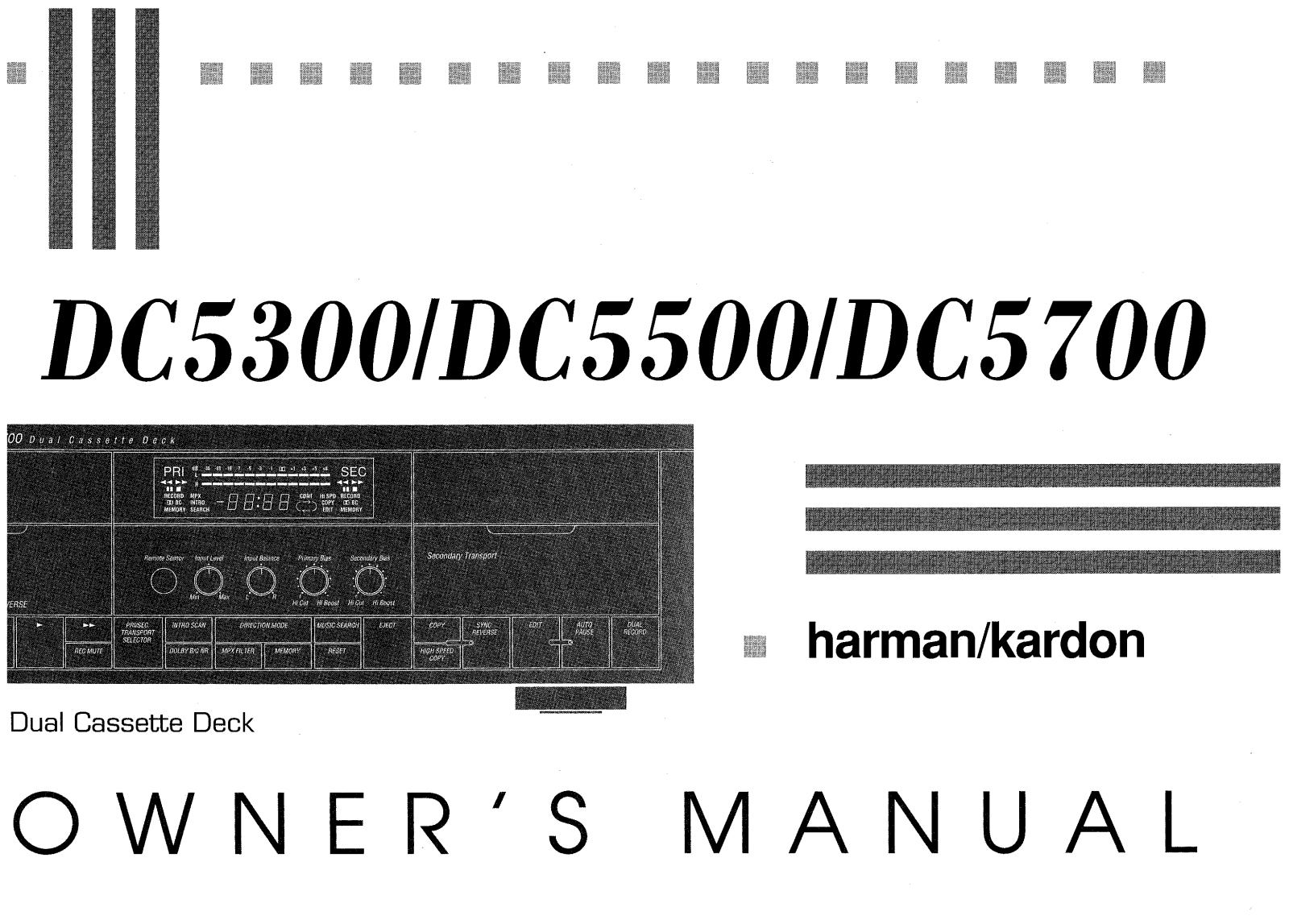 Harman kardon DC5500, DC5700, DC5300 OWNER’S MANUAL