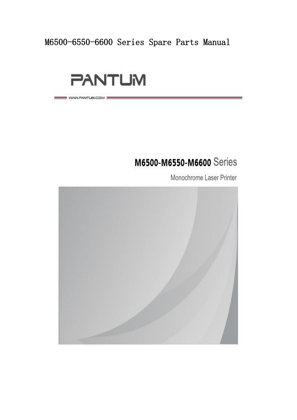 Pantum M6500, M6550, M6600 User Manual