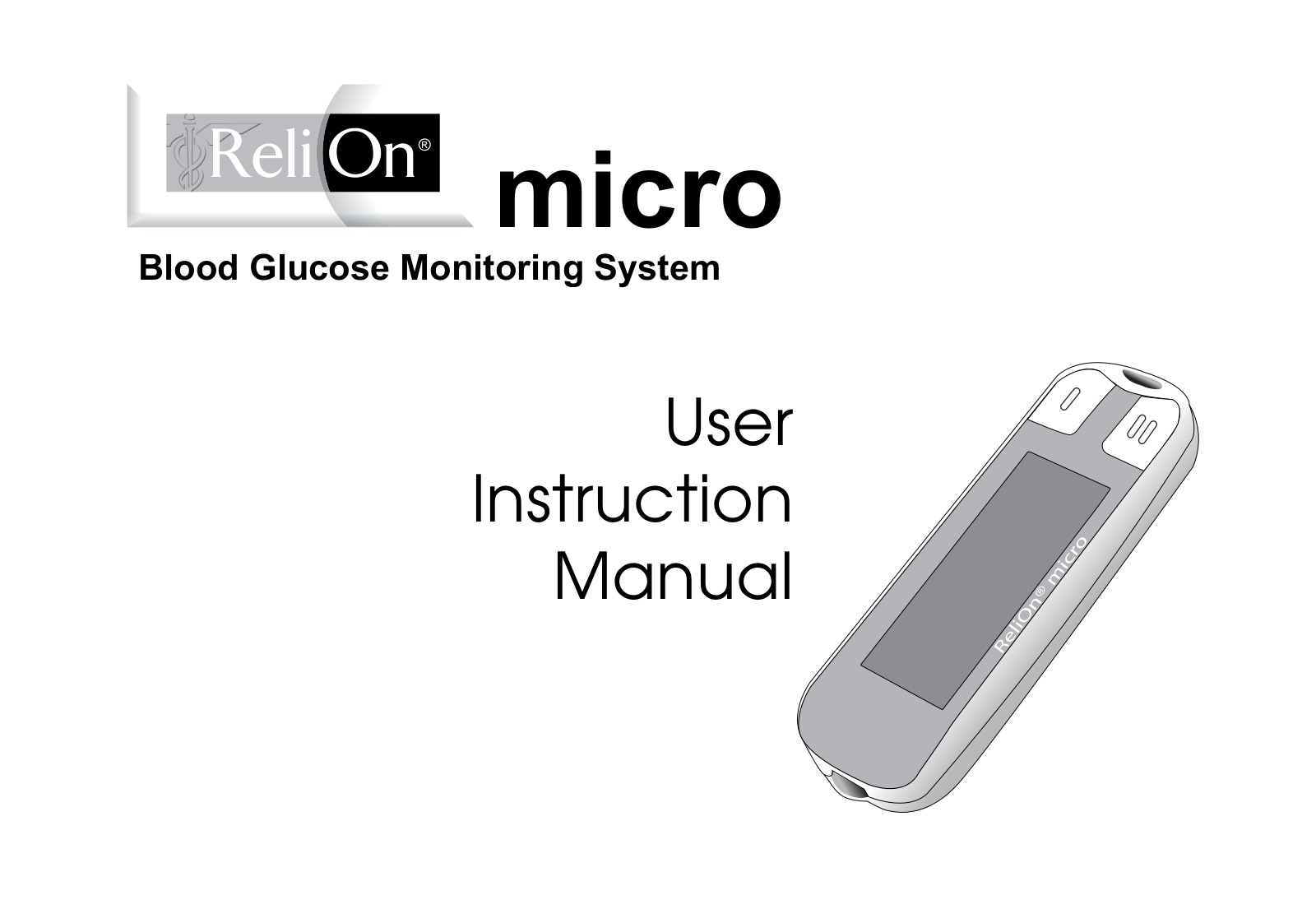 ReliOn Micro Owner's Manual