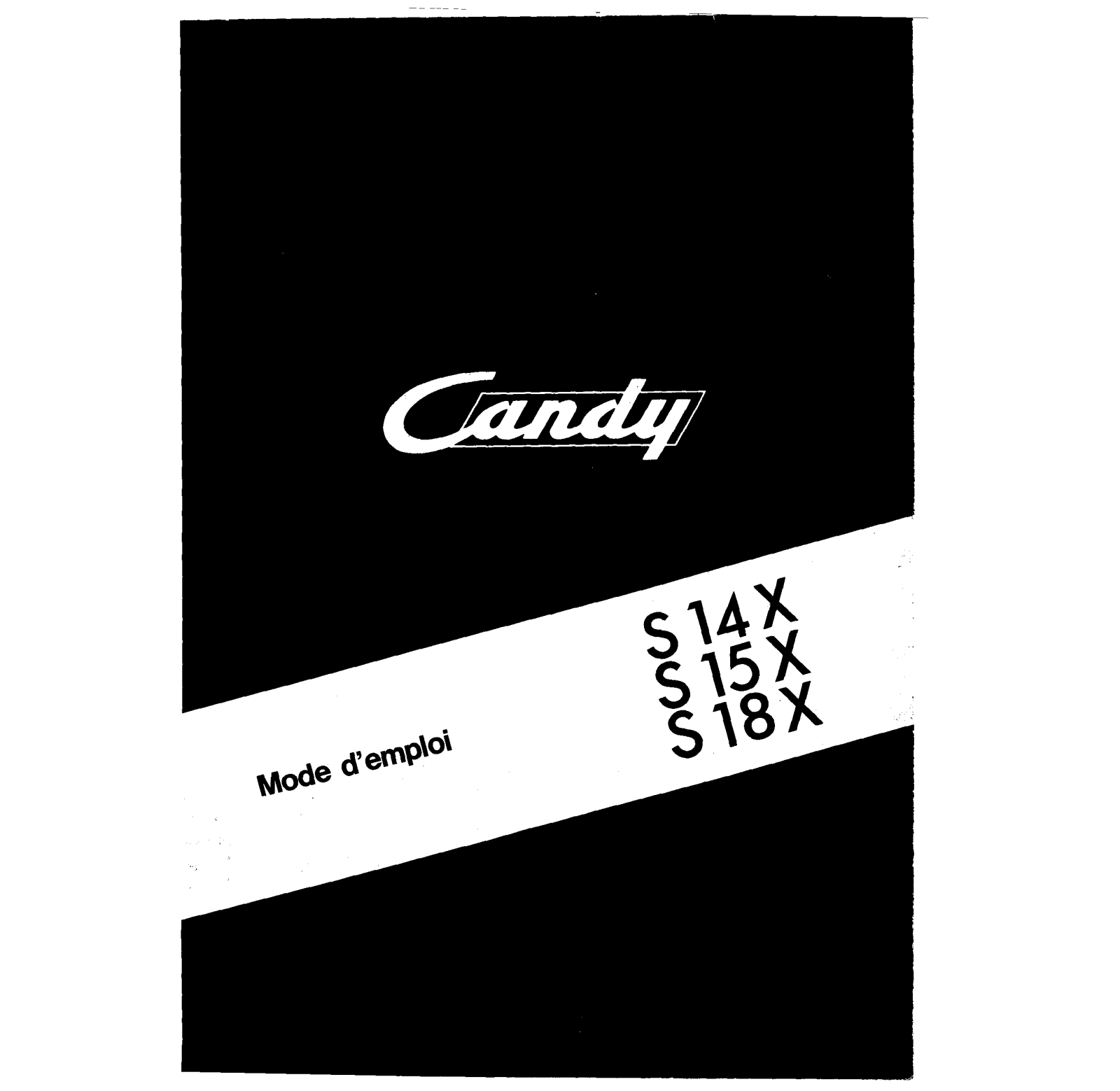 Candy S 14X, S 15X, S 18X User Manual