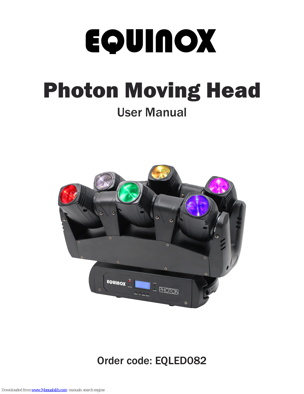 Equinox Systems EQLED082, Photon Moving Head User Manual - ManualMachine.com