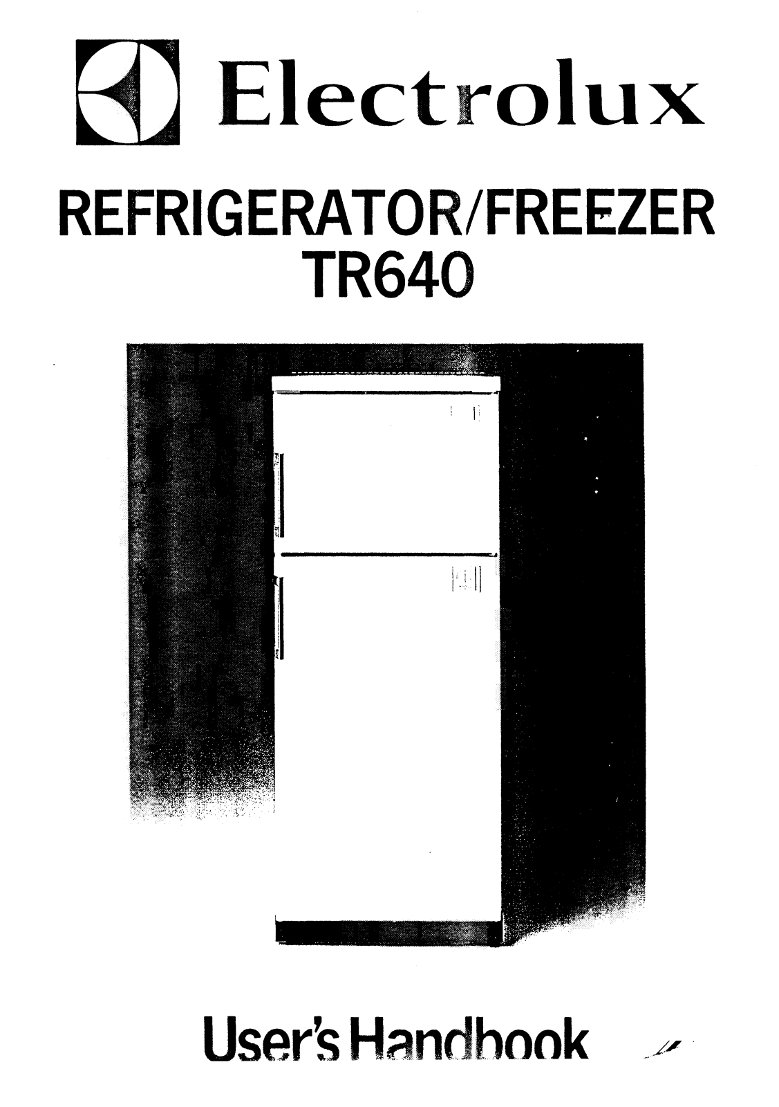 Electrolux TR640 User Guide