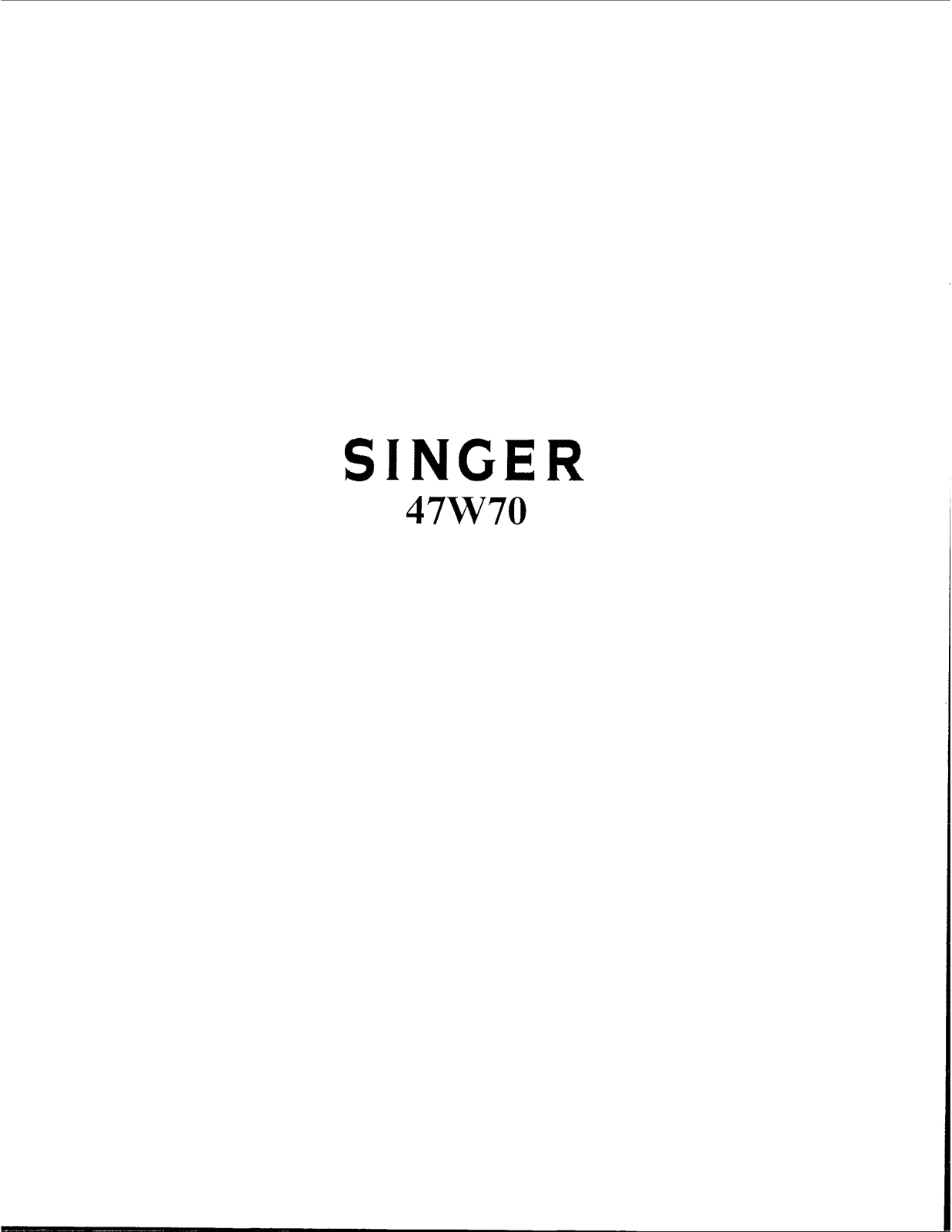 Singer 47W70 User Manual