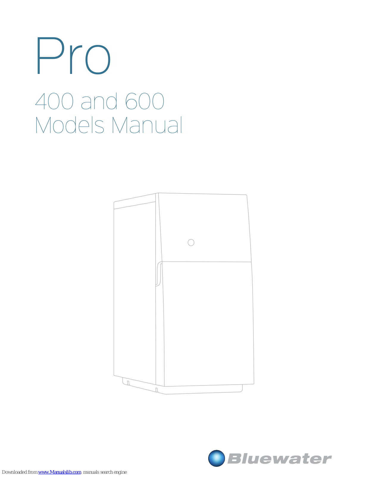 Bluewater Pro 400, Pro 600 User Manual - ManualMachine.com