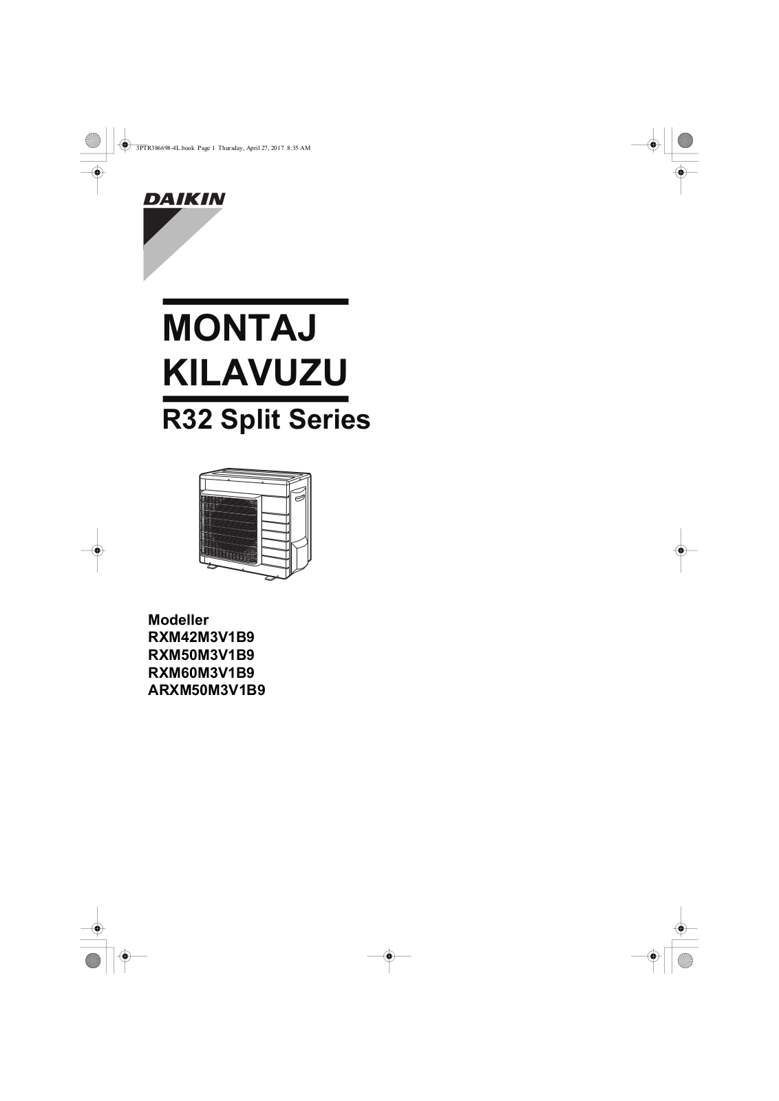 Daikin RXM42M3V1B9, RXM50M3V1B9, RXM60M3V1B9, ARXM50M3V1B9 Installation manuals