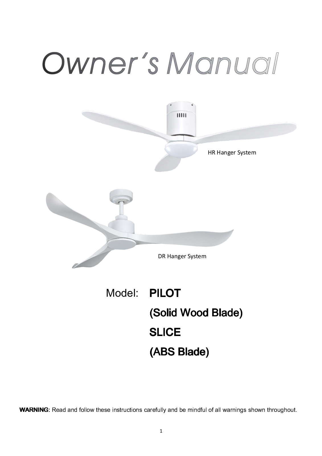 Mr.Ken SLICE, PILOT Owner's Manual - ManualMachine.com