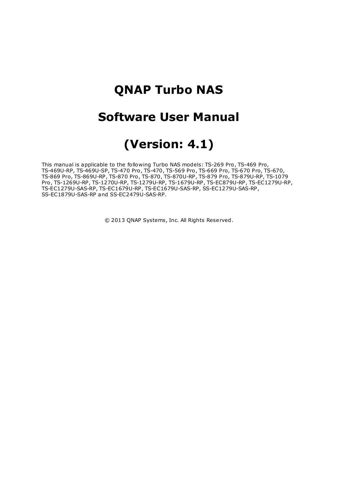 QNAP TS-269 Pro, TS-469 Pro, TS-469U-RP, TS-469U-SP, TS-470 Pro Software User Manual (Version: 4.1)