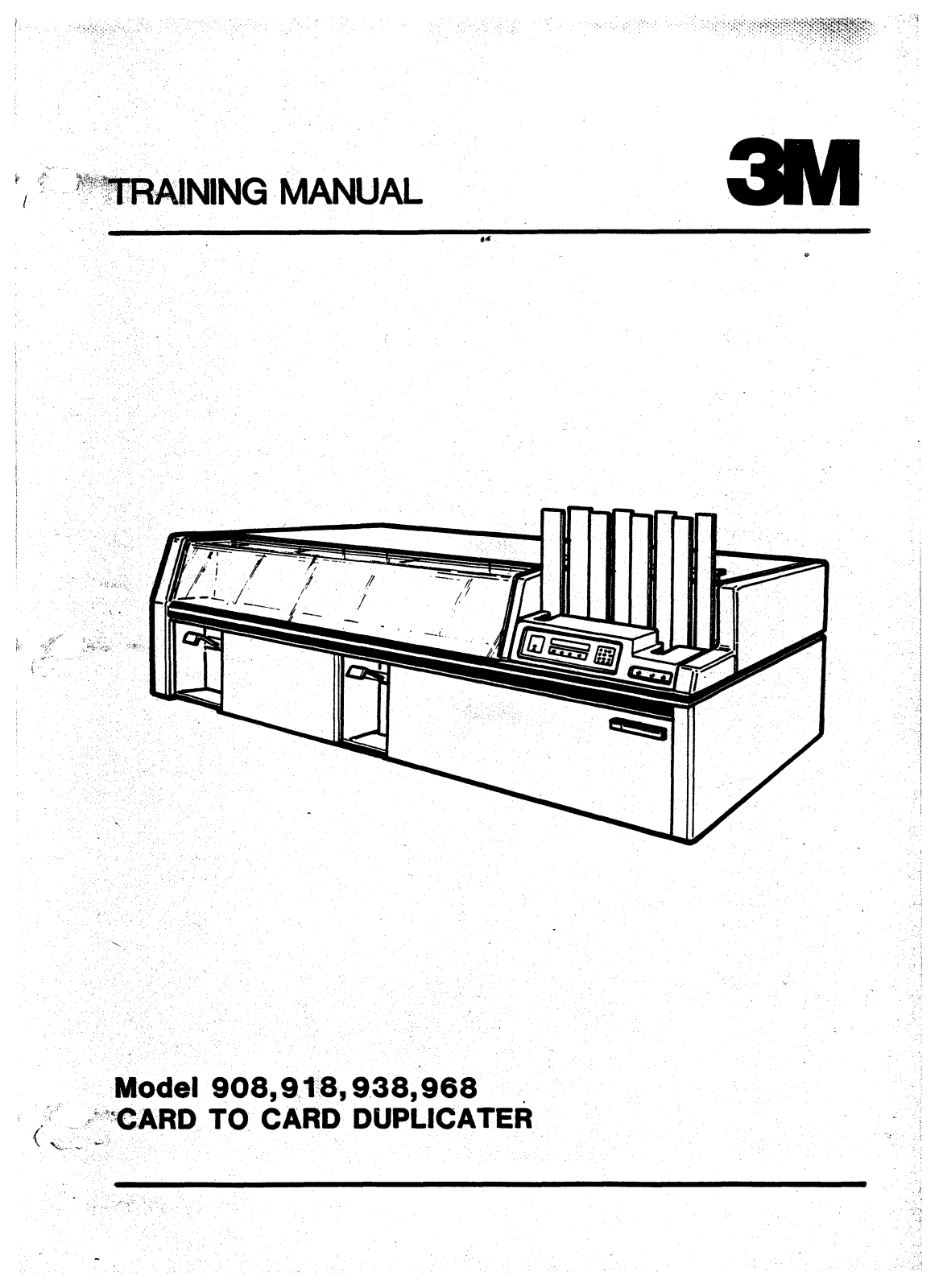 3M 908, 918, 938, 968 trainning manual