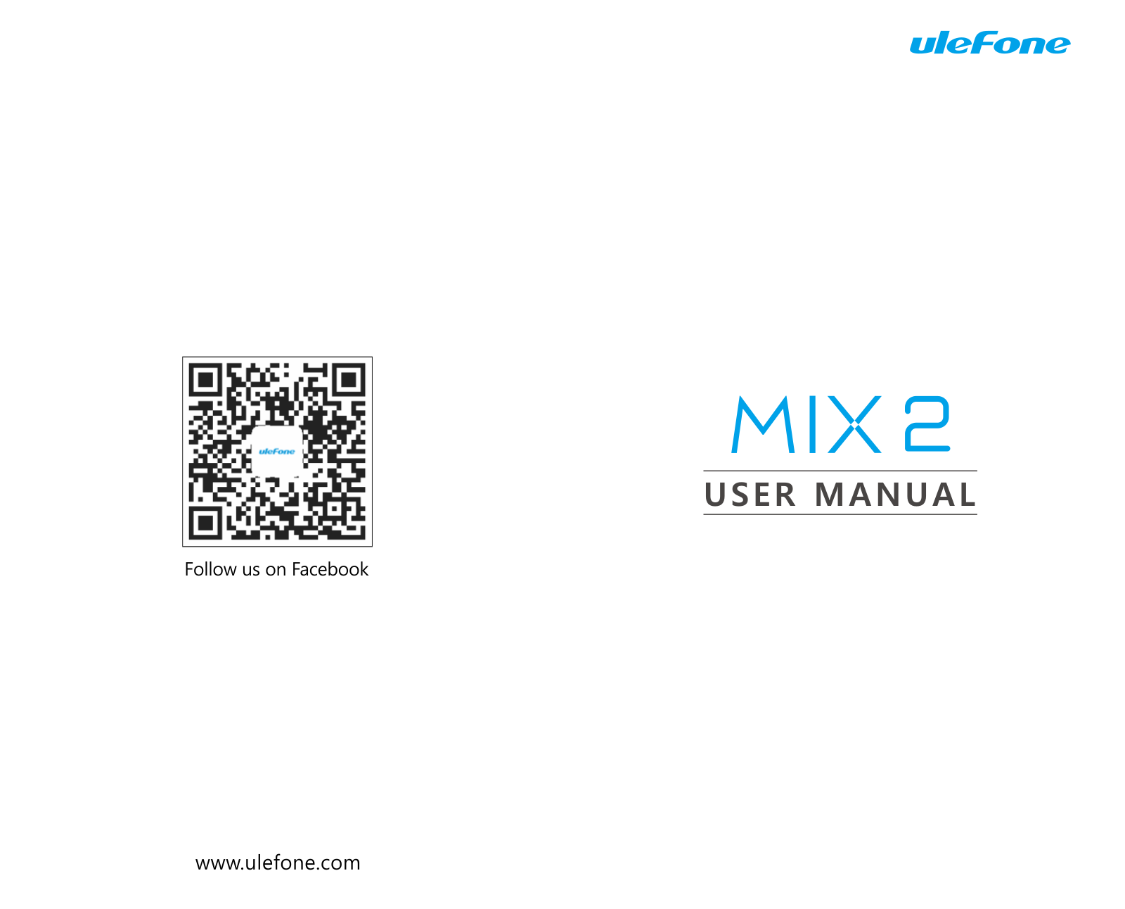 Ulefone MIX 2 User Manual