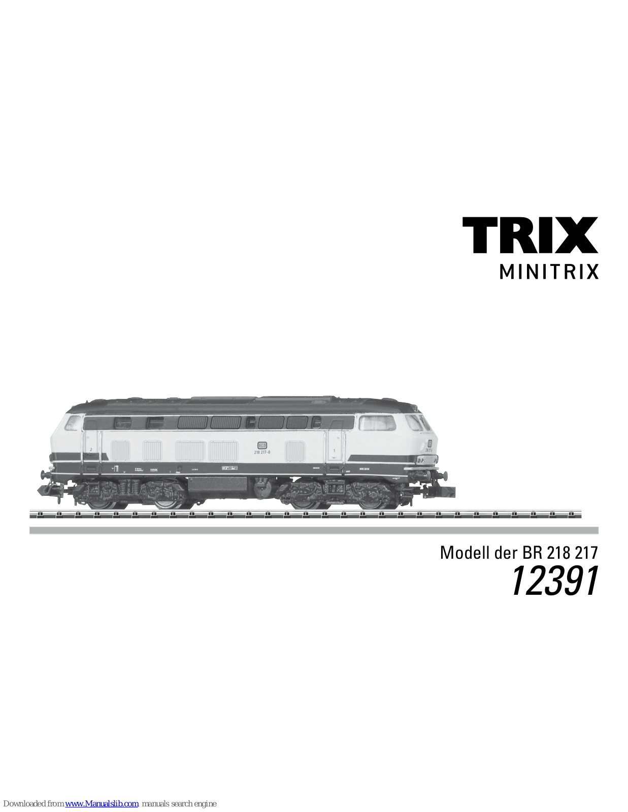 Trix Minitrix BR 218 217, Minitrix BR 218 User Manual