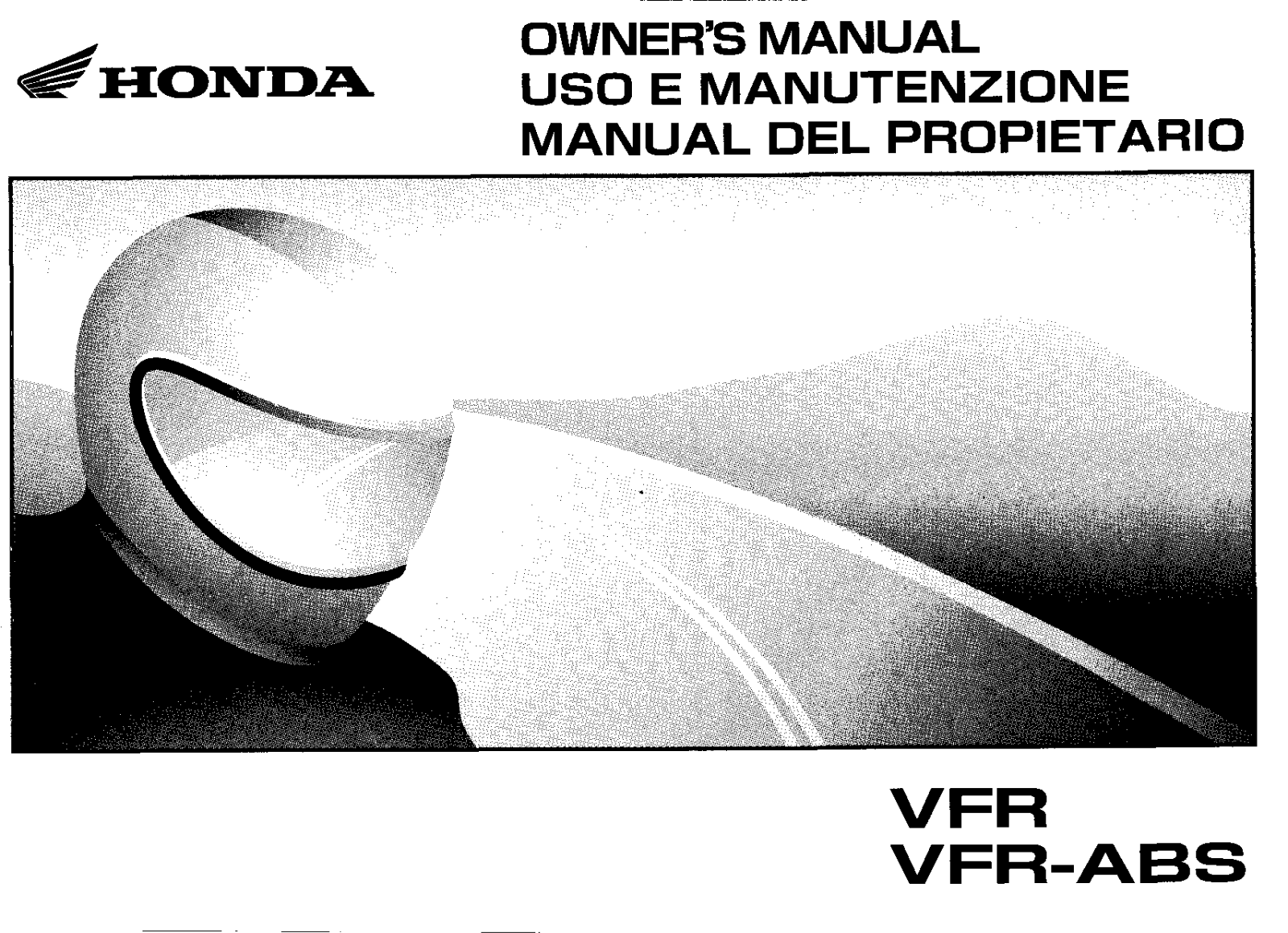 Honda VFR, VFR-ABS 2007 Owner's Manual