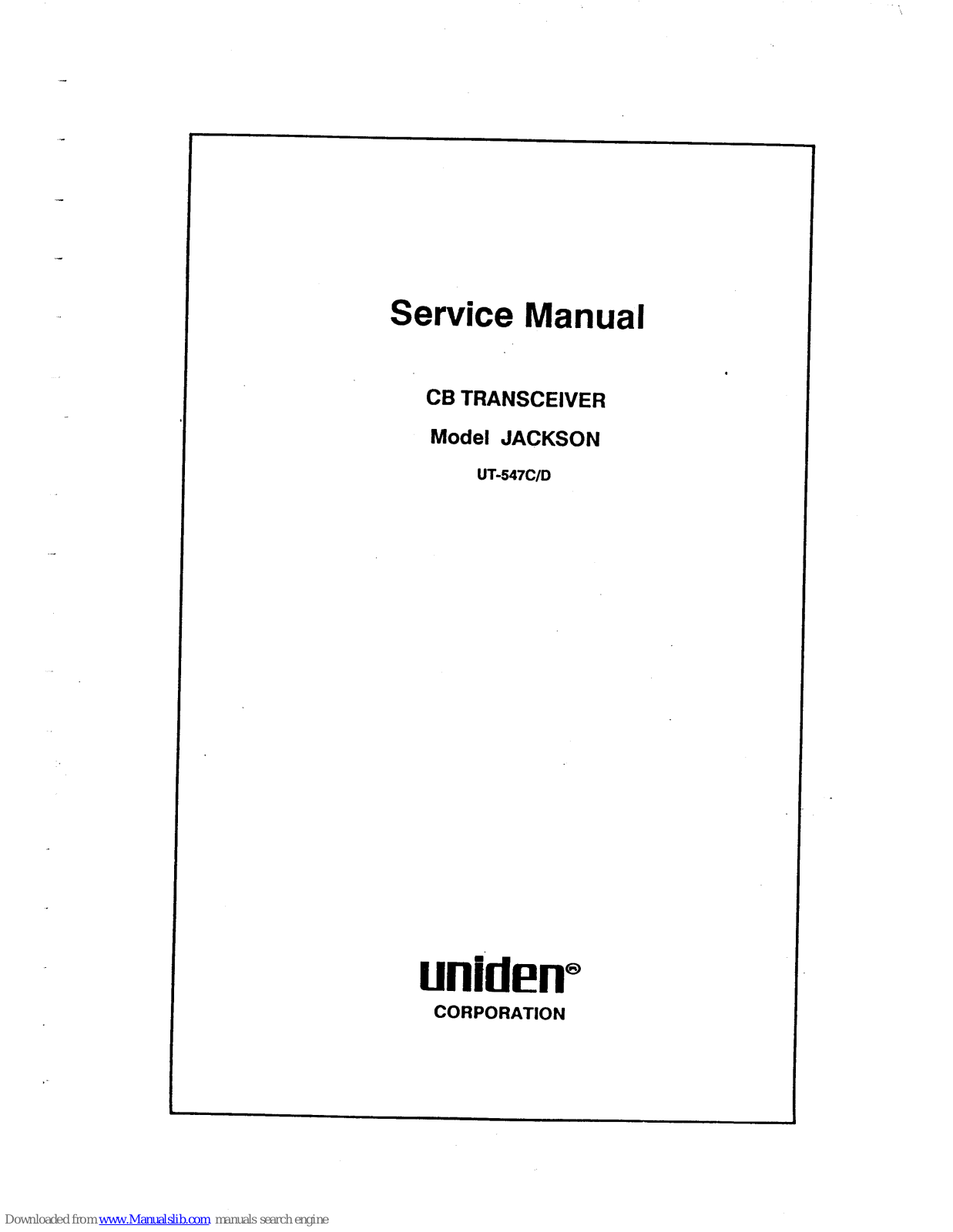 Uniden Jackson UT-547C/D Service Manual