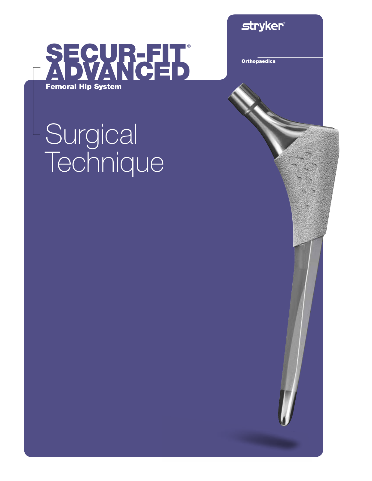 Stryker SECUR-FIT ADVANCED Surgical Technique