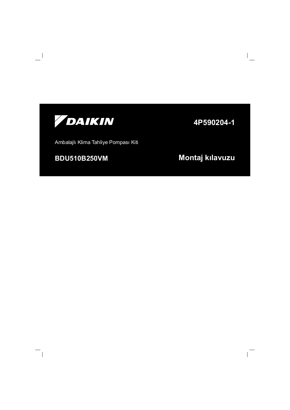 Daikin BDU510B250VM Installation manuals