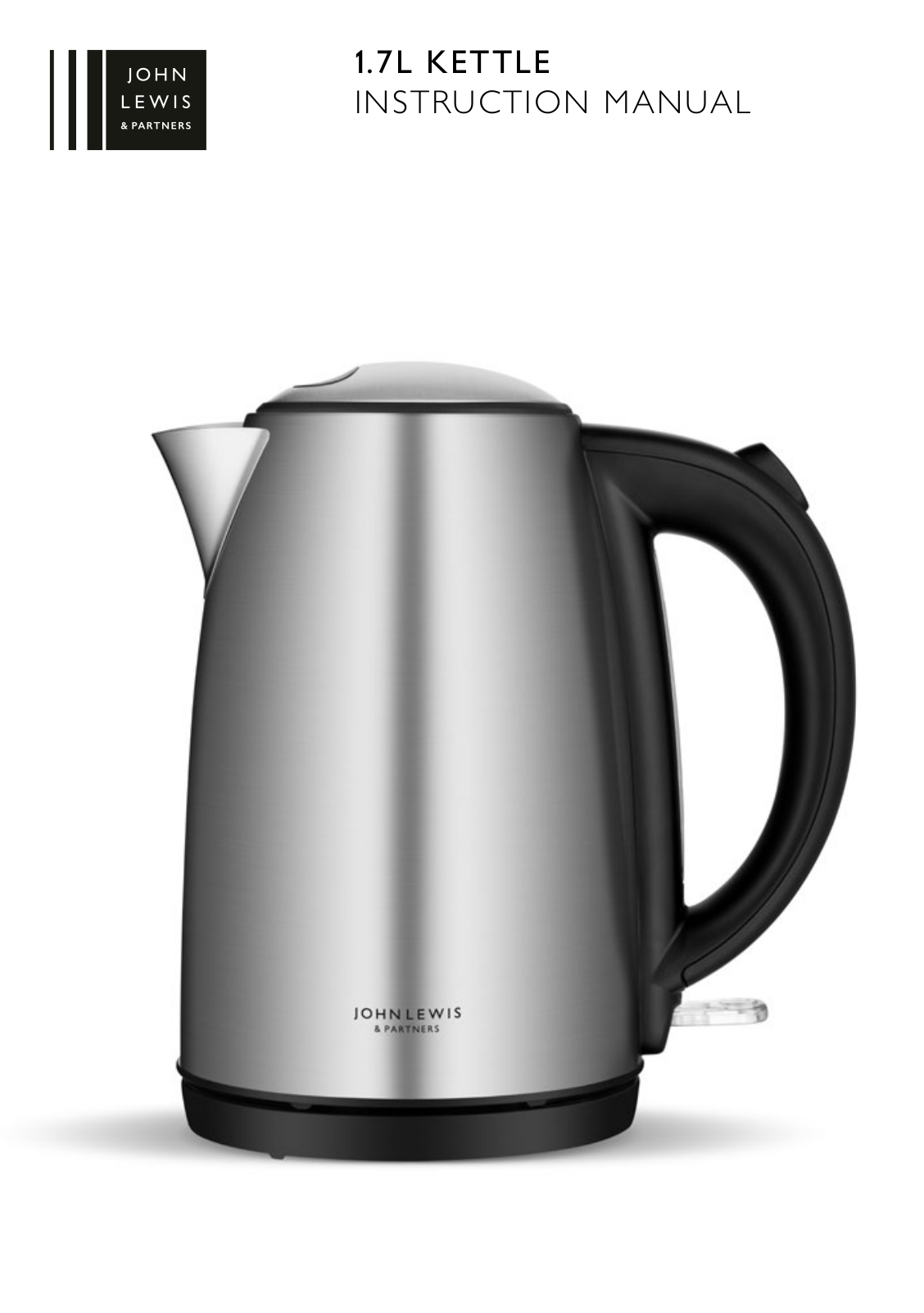 John Lewis 1.7L KETTLE Instruction Manual