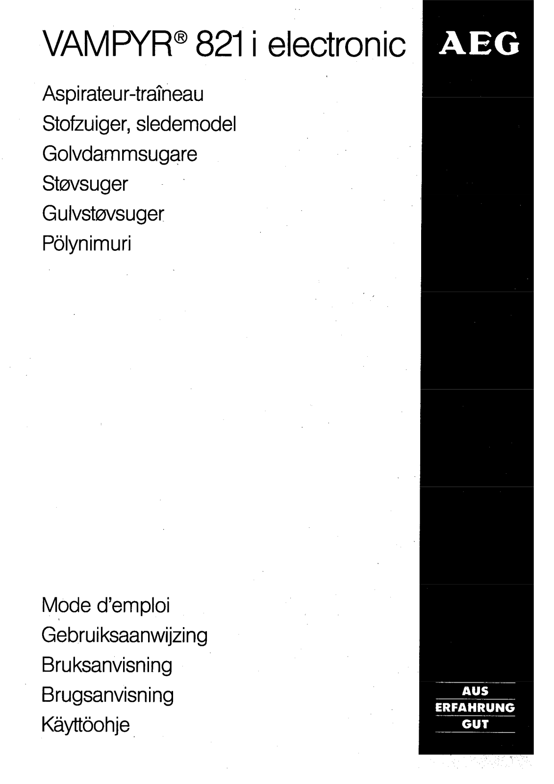 Aeg VAMPYR821IELECTRONIC Operating instructions