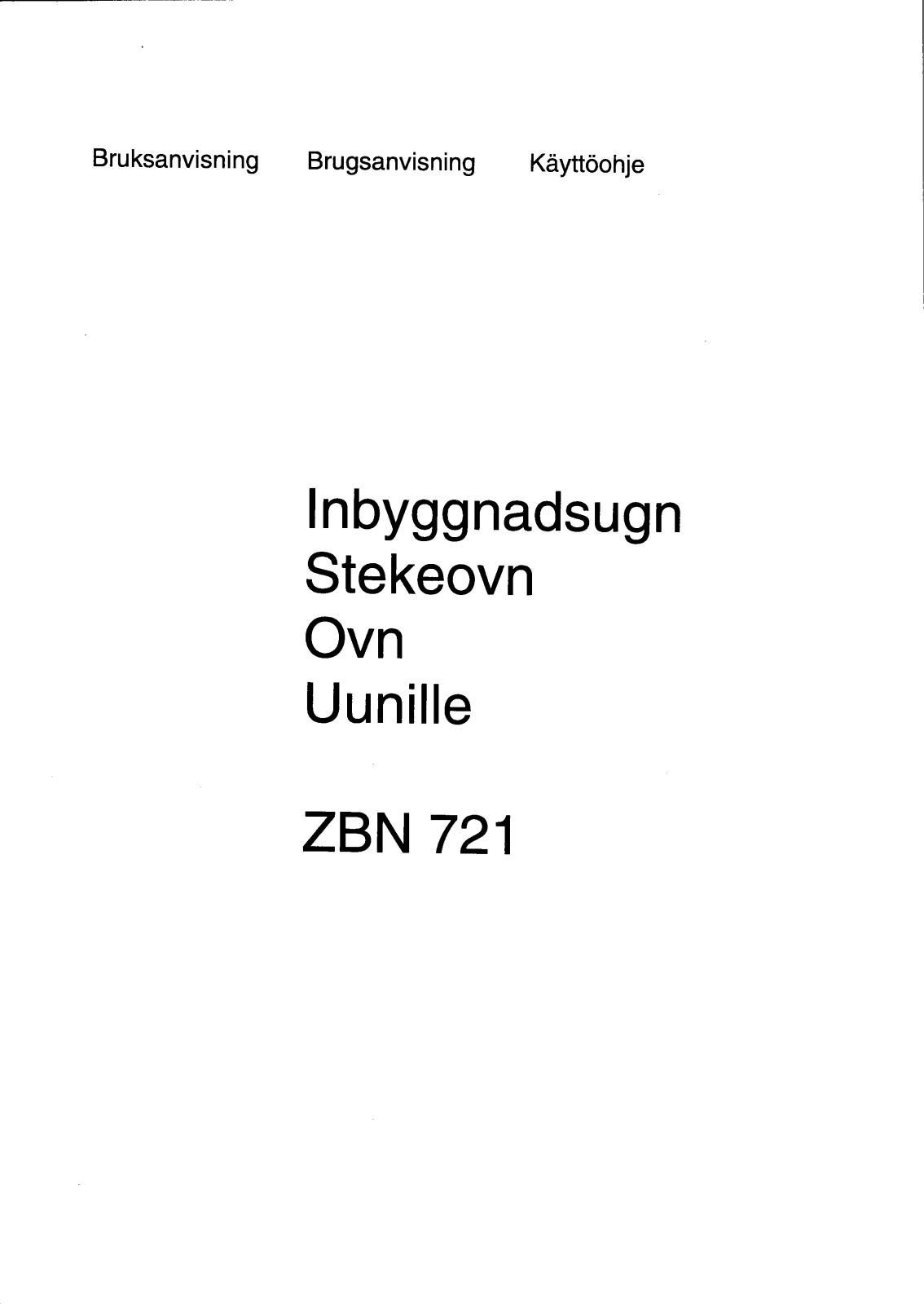 Zanussi ZBN721W, ZBN721X, ZBN721N, ZBN721B User Manual