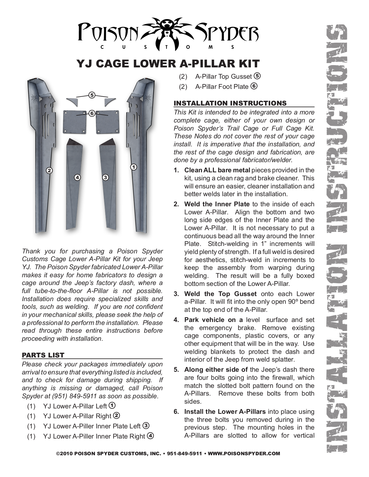 Poison Spyder YJ CAGE LOWER A-PILLAR KIT User Manual