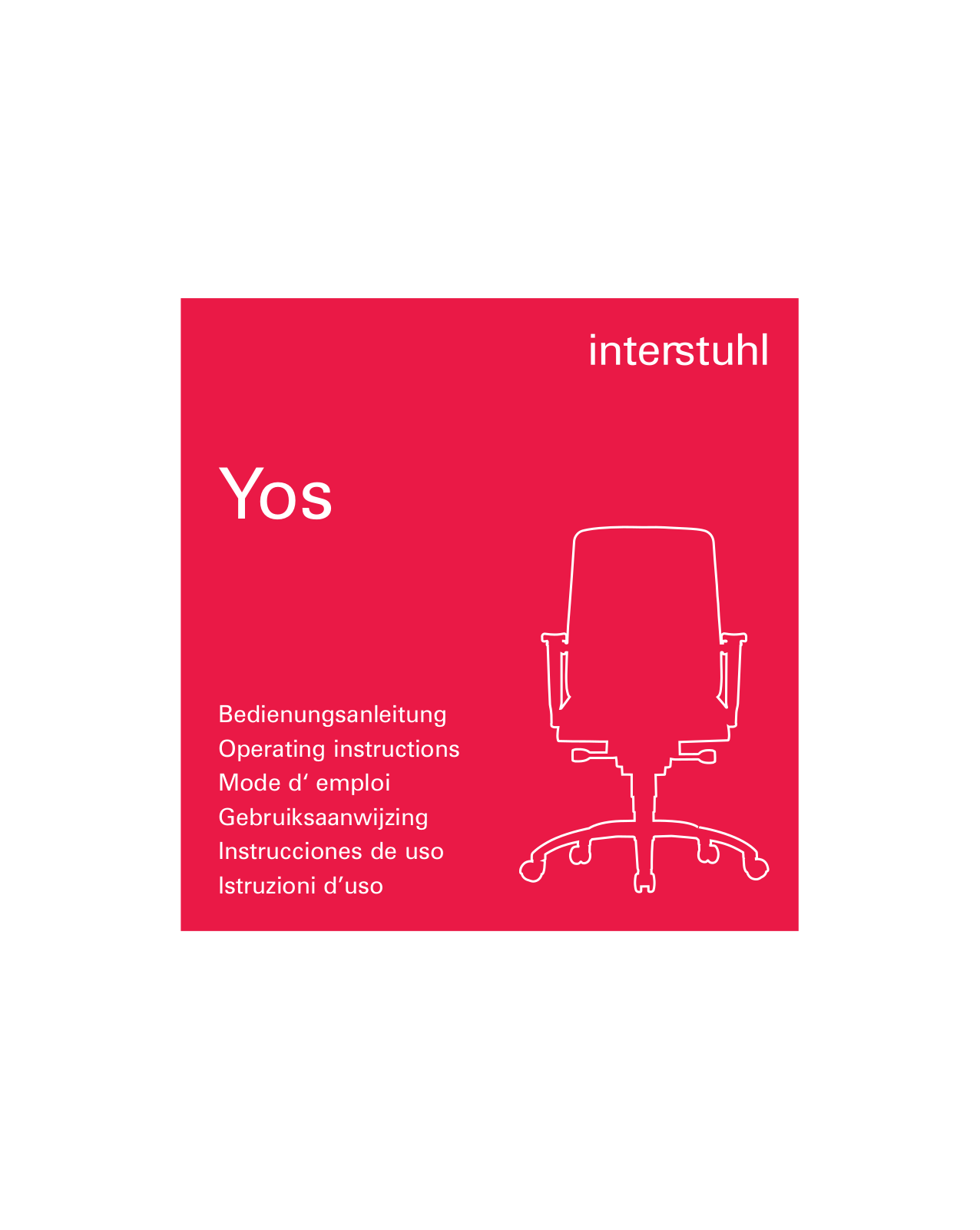 interstuhl Y152, Y500, Y450, Y550, Y365 Operating Instructions Manual