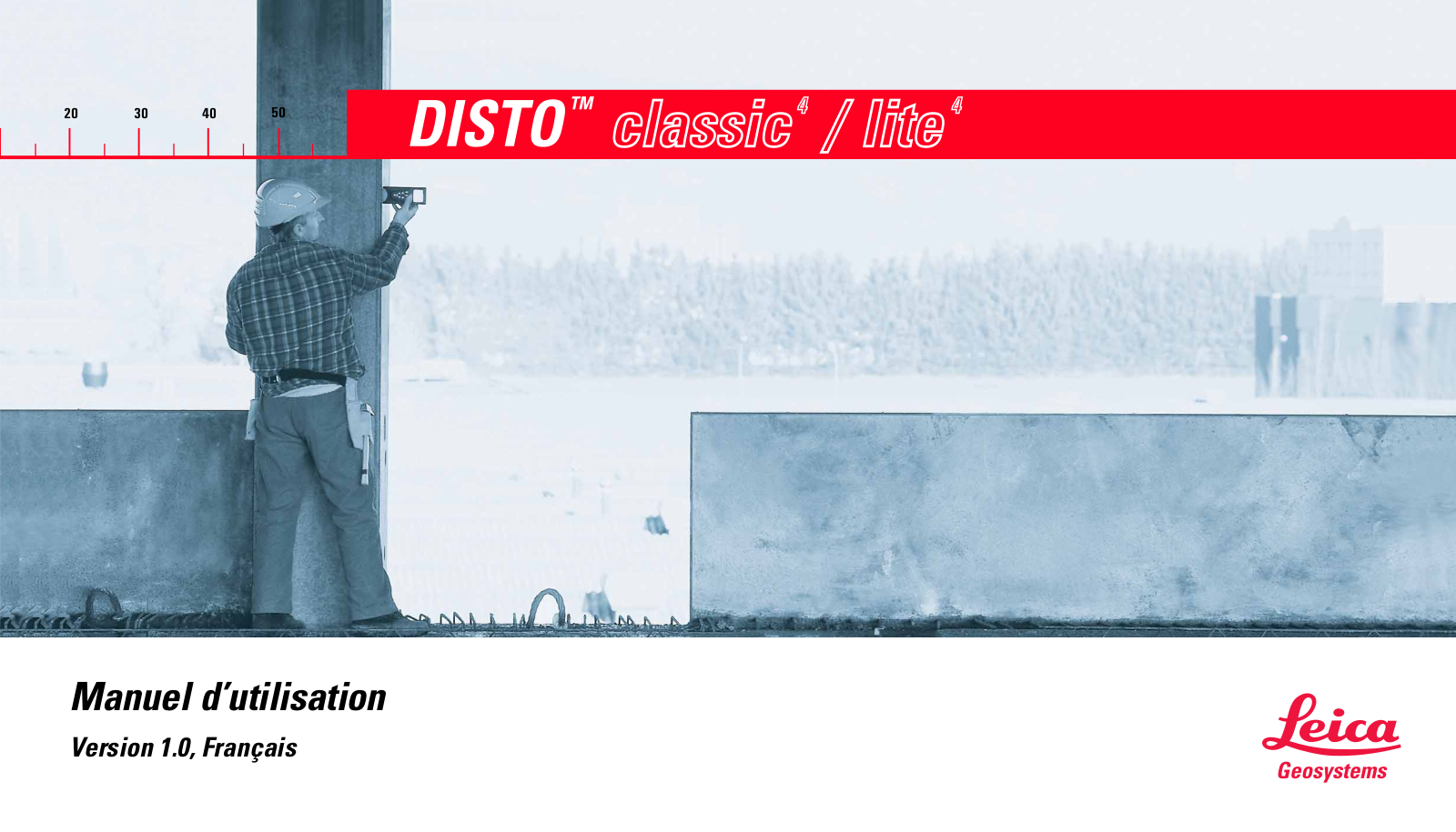 LEICA DISTO CLASSIC 4, DISTO LITE 4 User Manual