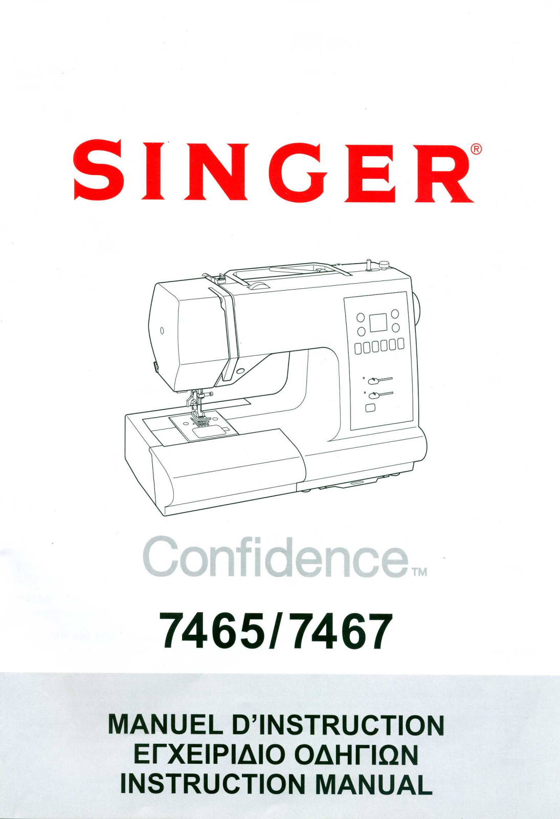 SINGER CONFIDENCE 7465, CONFIDENCE 7467 User Manual