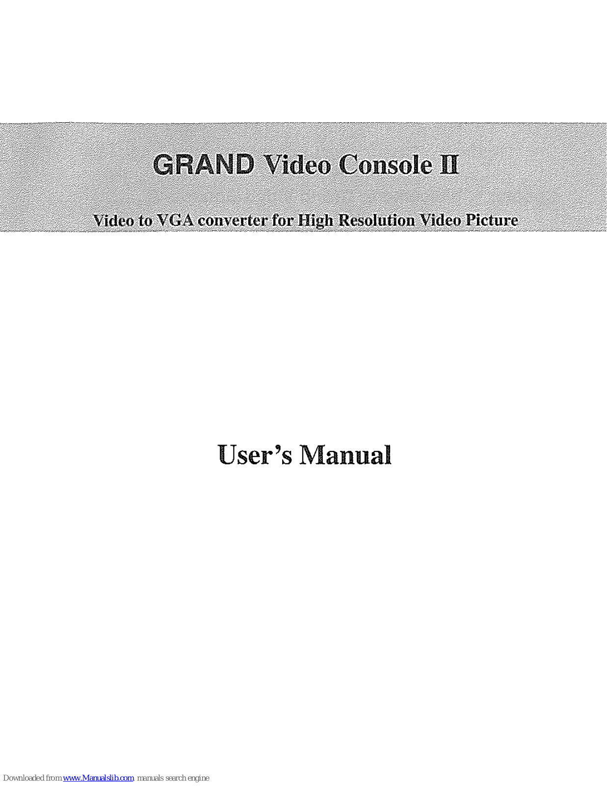 GrandTec Grand Video Console II User Manual