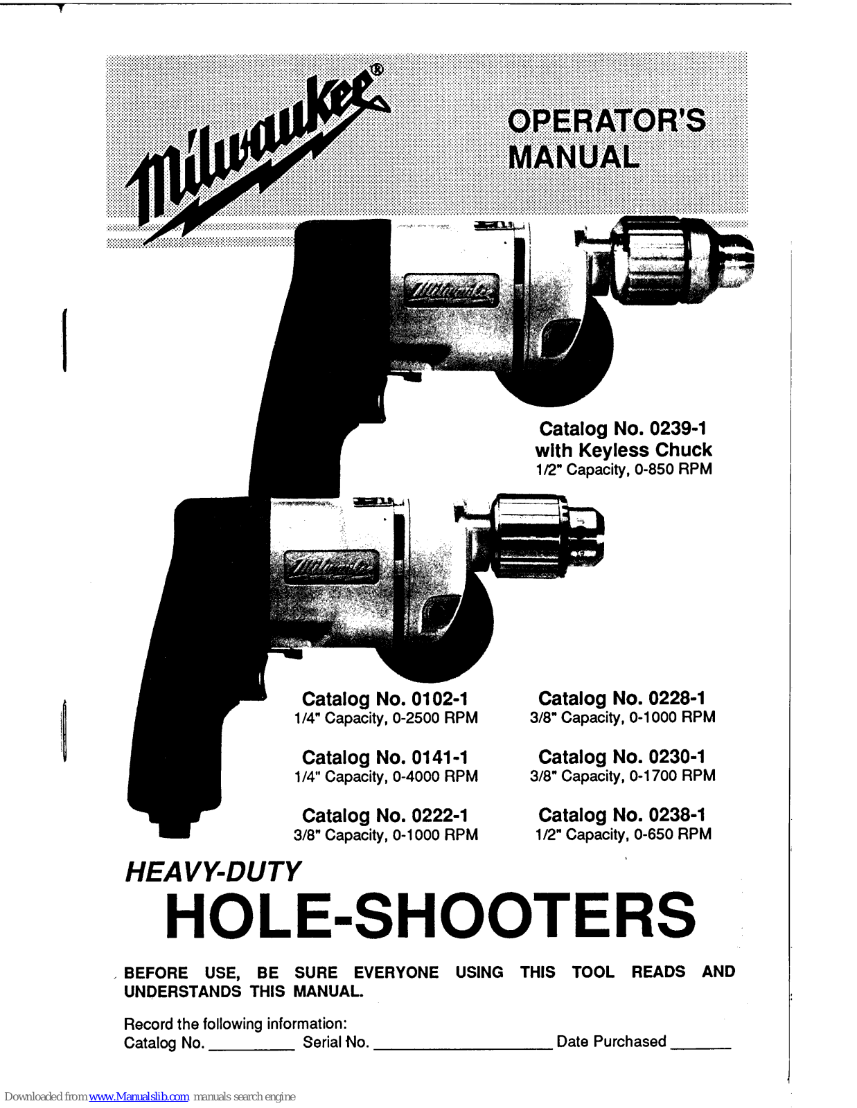 Milwaukee 0239-1, 0222-1, 0141-1, 0102-1, 0228-1 Operator's Manual