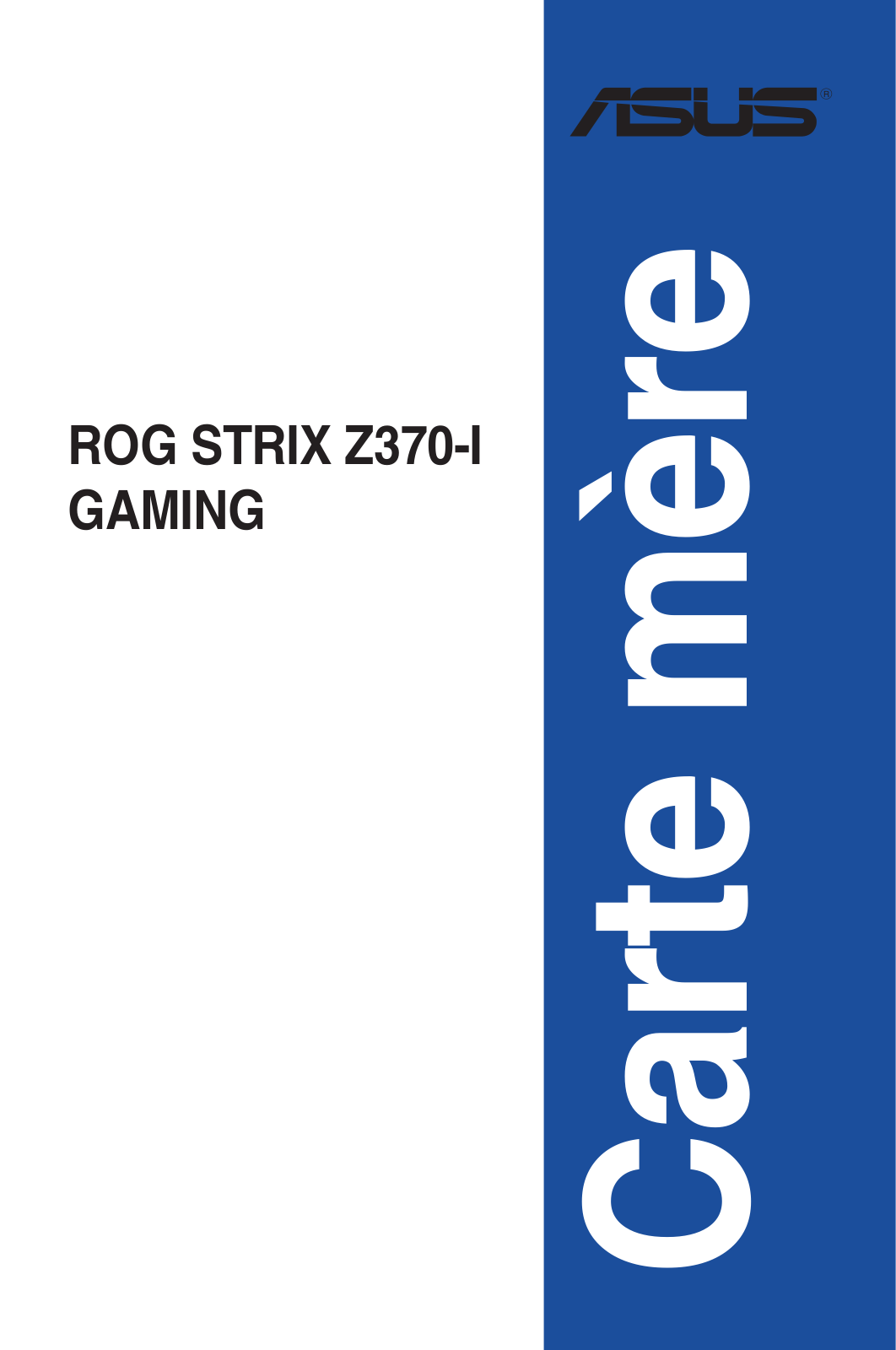 Asus STRIX Z370-I GAMING User’s Manual