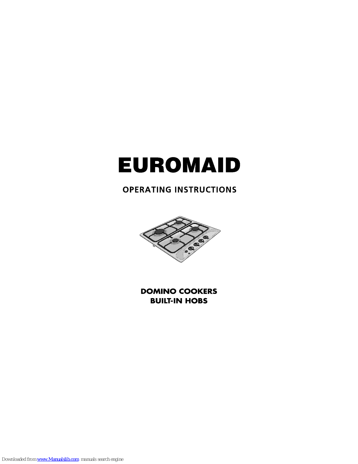 Euromaid domino cookers built in hobs, domino AO-985 SS, domino AO-985 W Operating Instructions Manual