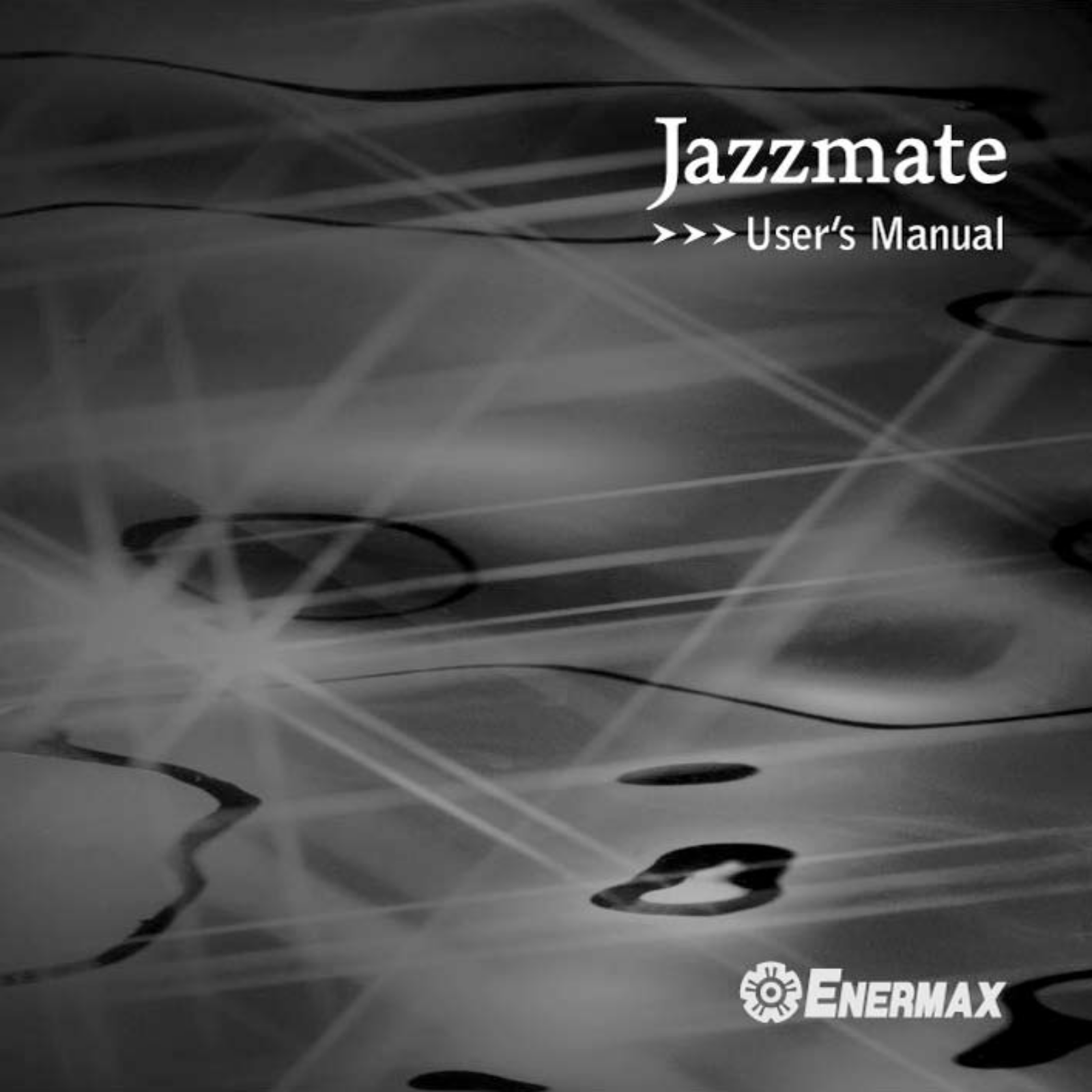 Enermax JAZZMATE User Manual