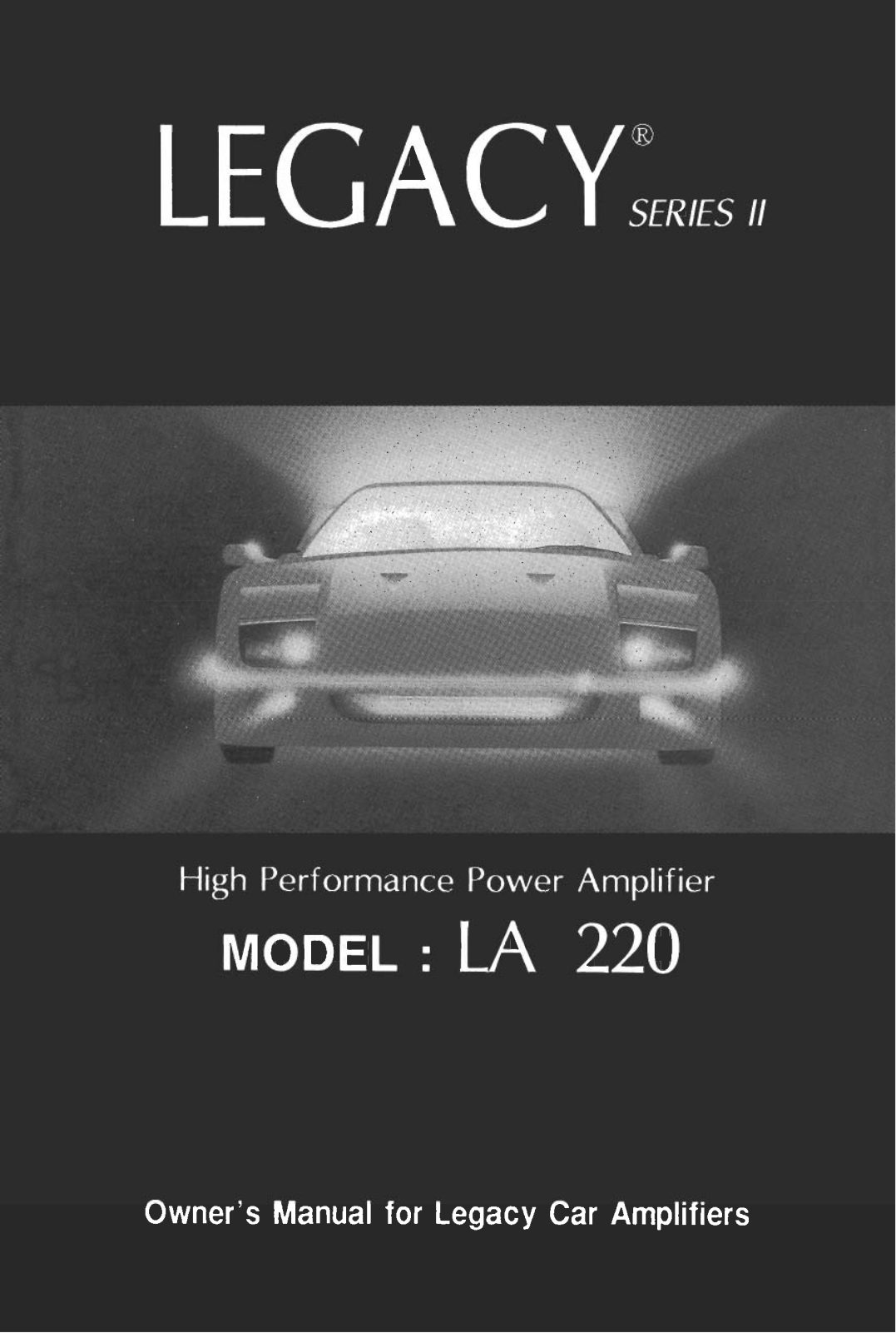 Legacy Car Audio LA 220 User Manual