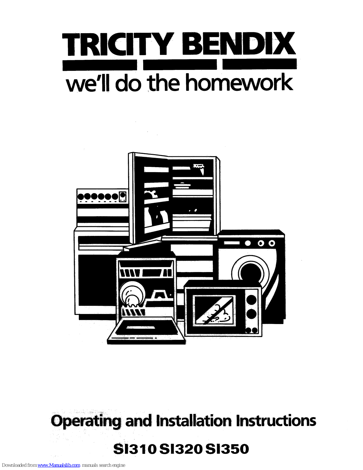 Tricity Bendix SI310, SI320, SI350 Operating And Installation Instructions
