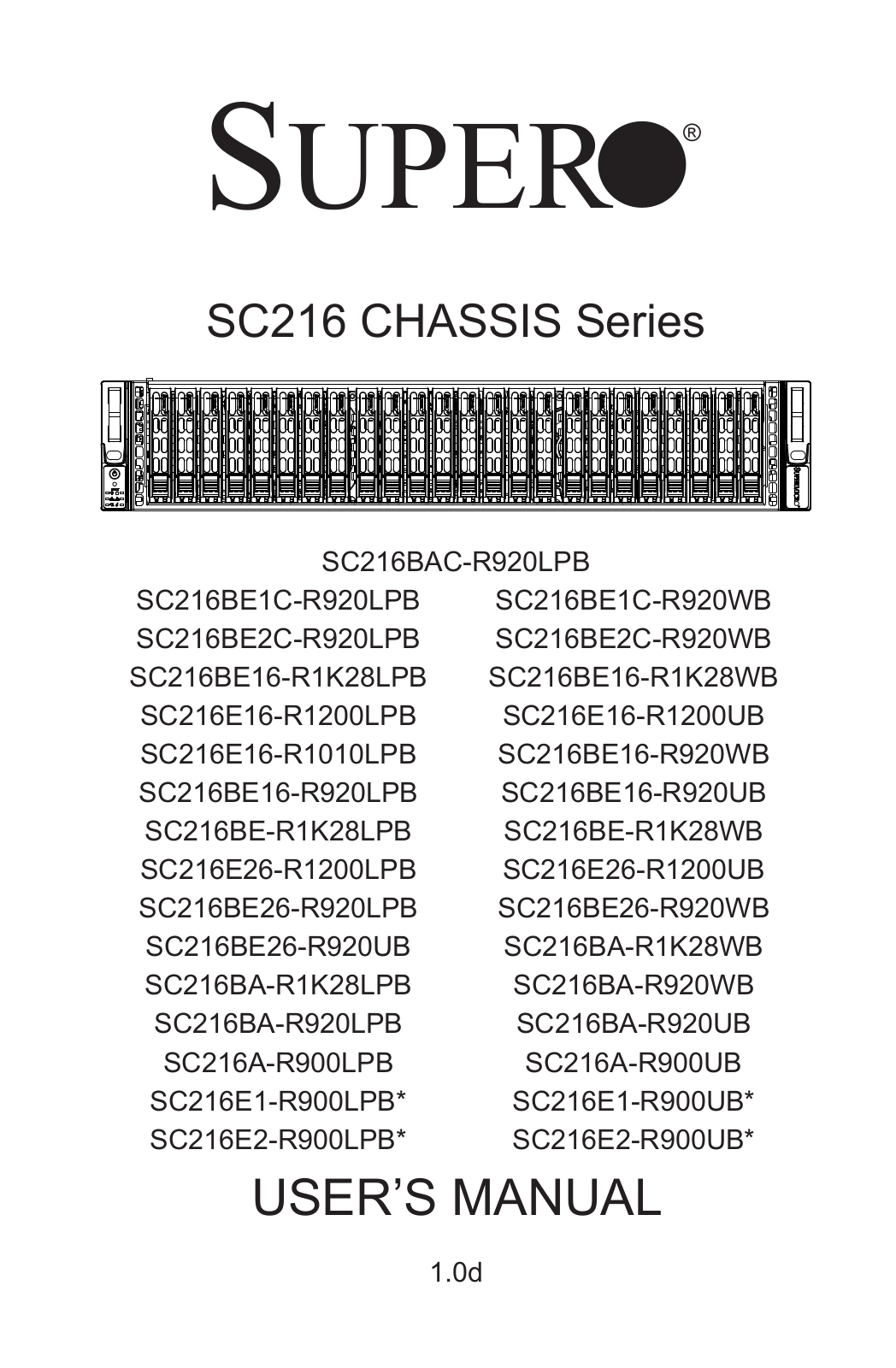 Supermicro SC216BE2C-R920WB, SC216BE1C-R920LPB, SC216BE1C-R920WB, SC216BE2C-R920LPB, SC216BE16-R1K28LPB User Manual