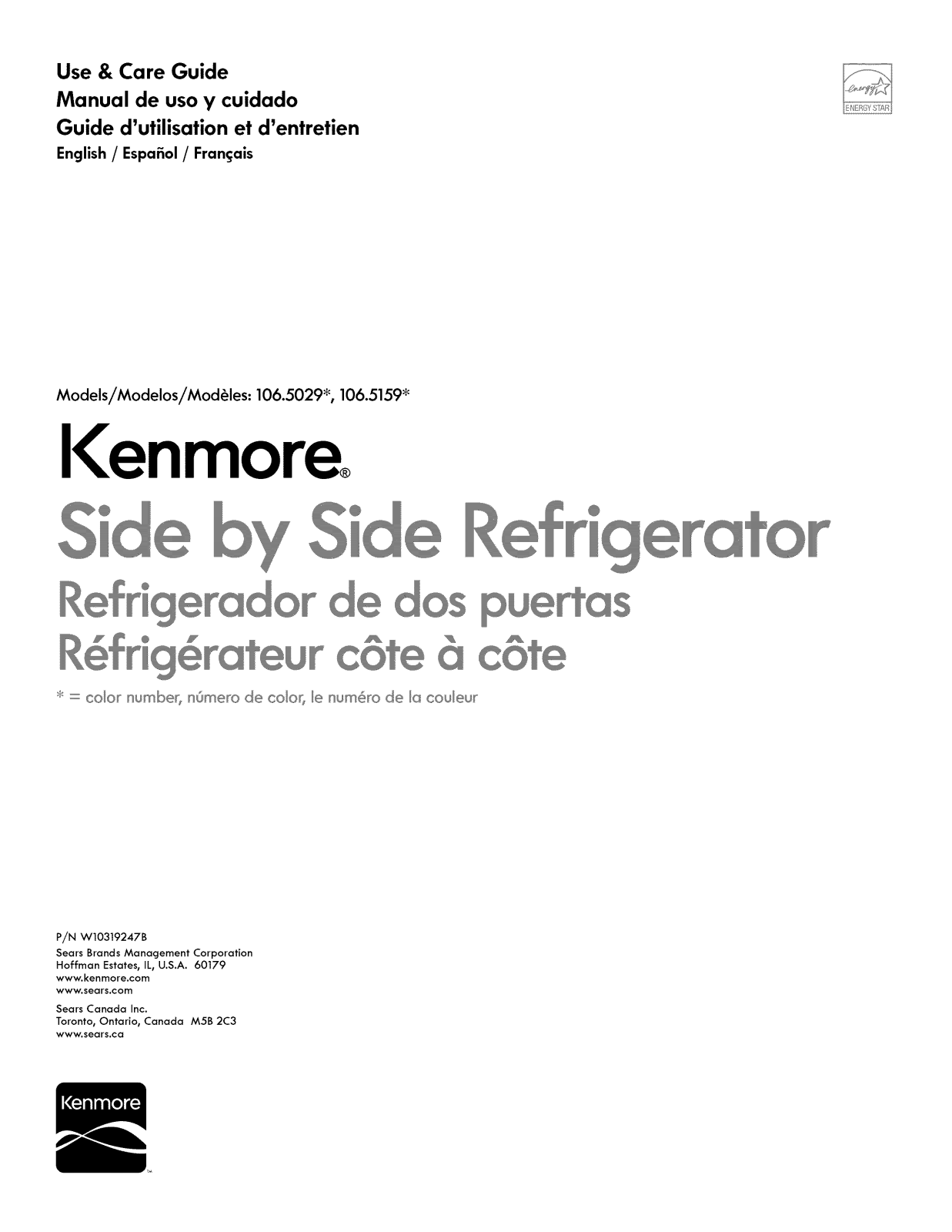 Kenmore 10651599010, 10651593011, 10651593010, 10651592010 Owner’s Manual