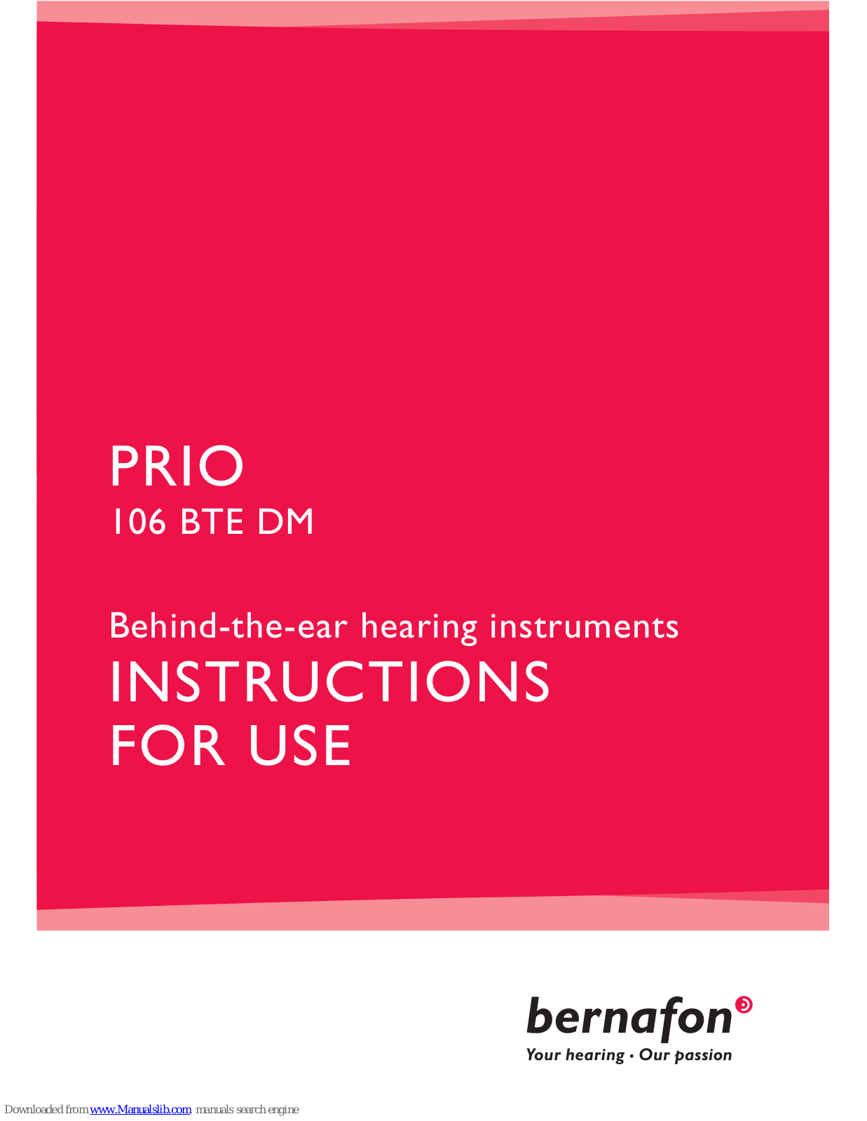 Bernafon PRIO 106 BTE DM Instructions For Use Manual