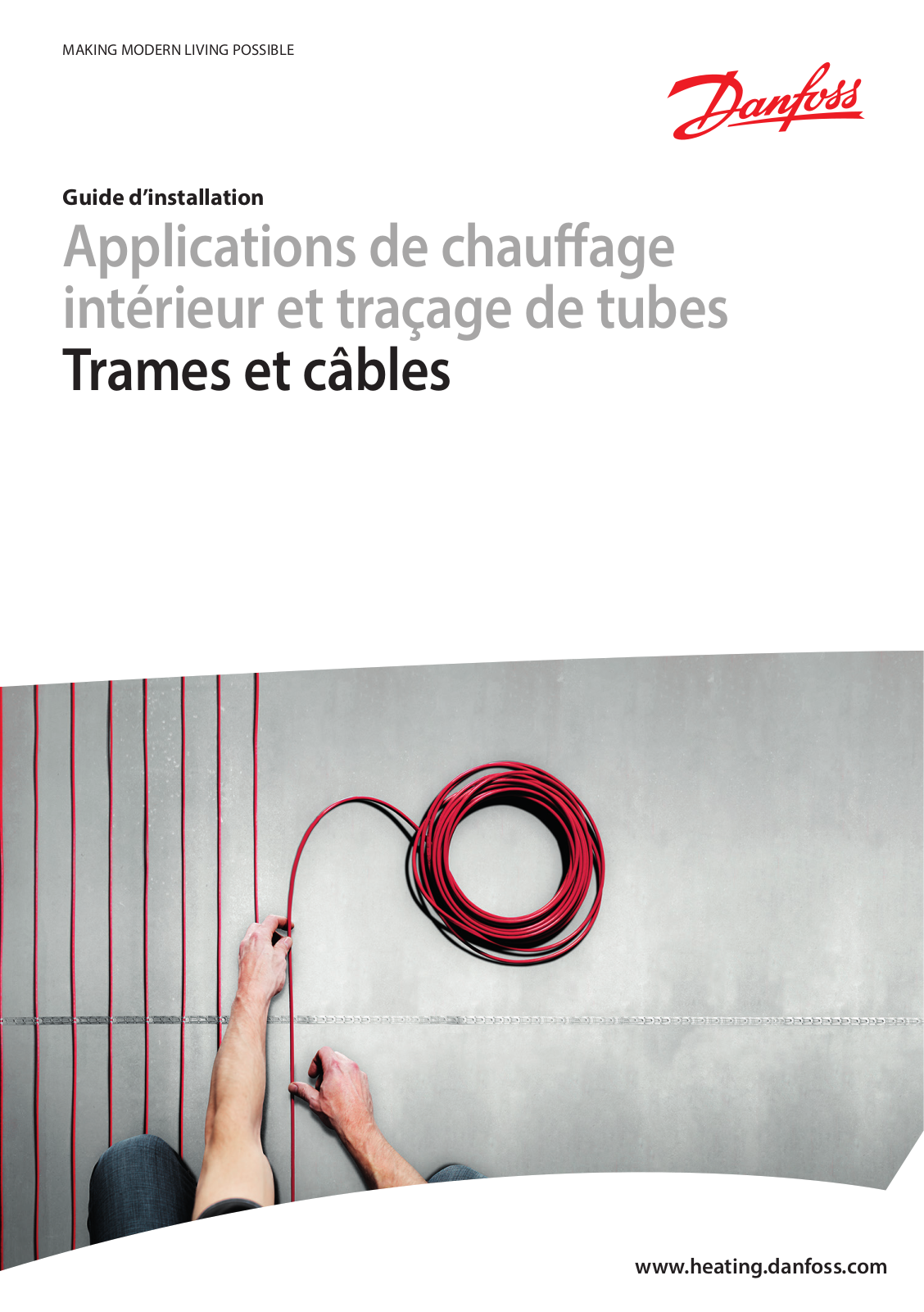 Danfoss Applications de chauffage intérieur et traçage de tubes Operating guide