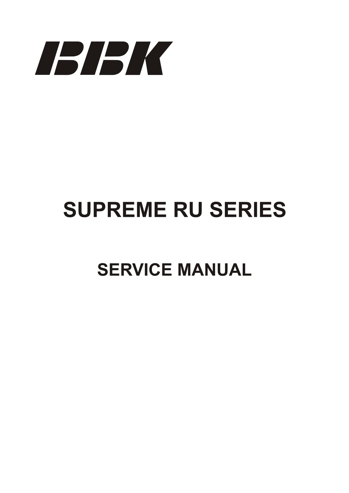 BBK Supreme SERVICE MANUAL