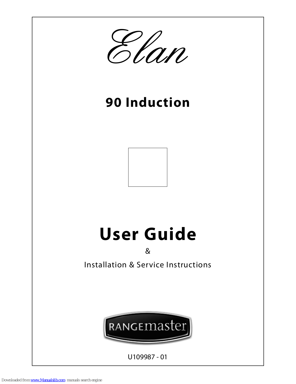 Rangemaster Elan 90 Induction Cooker U109987 - 01, Elan 90 Induction Installation & User Manual