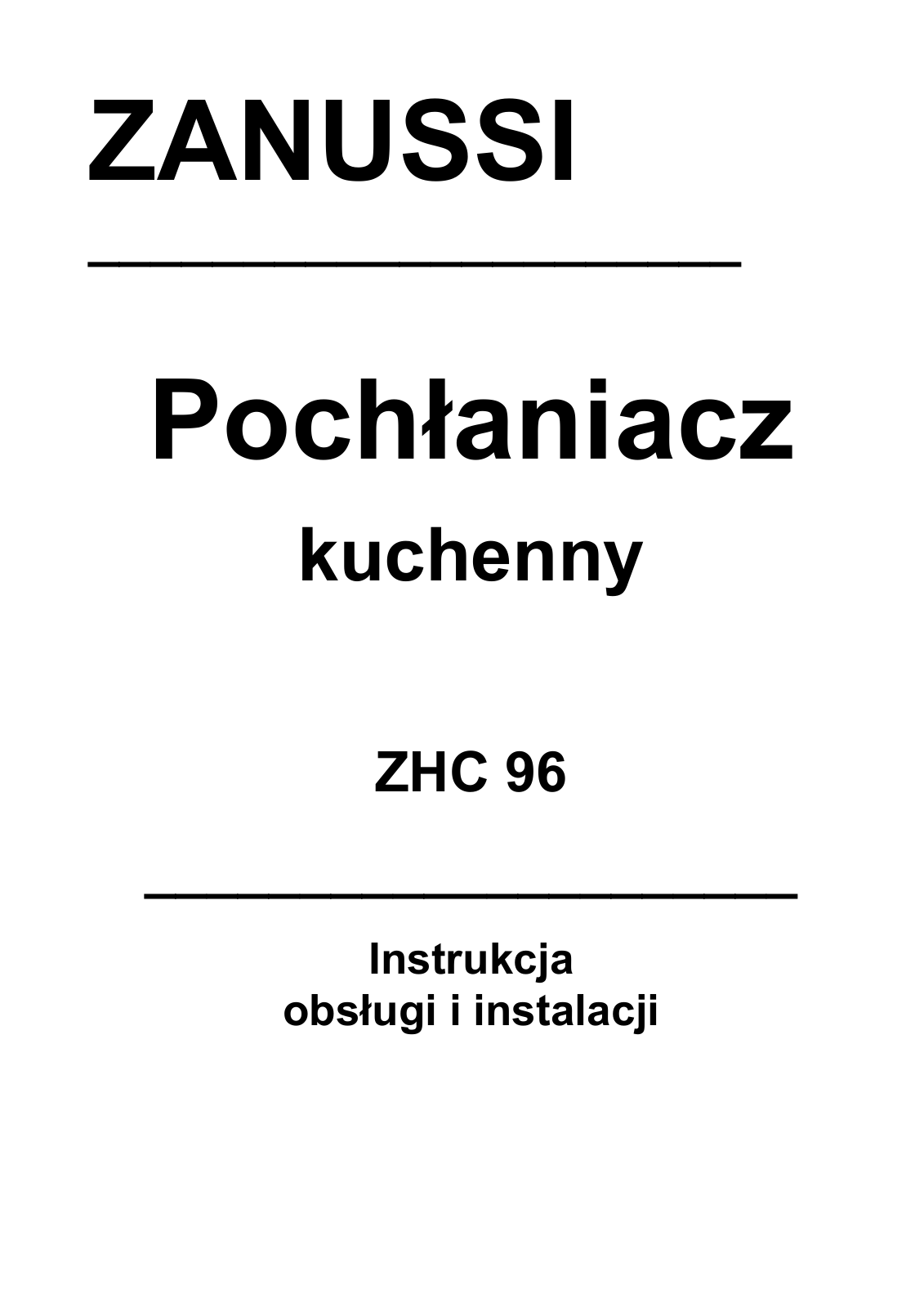 Zanussi ZHC96X User Manual