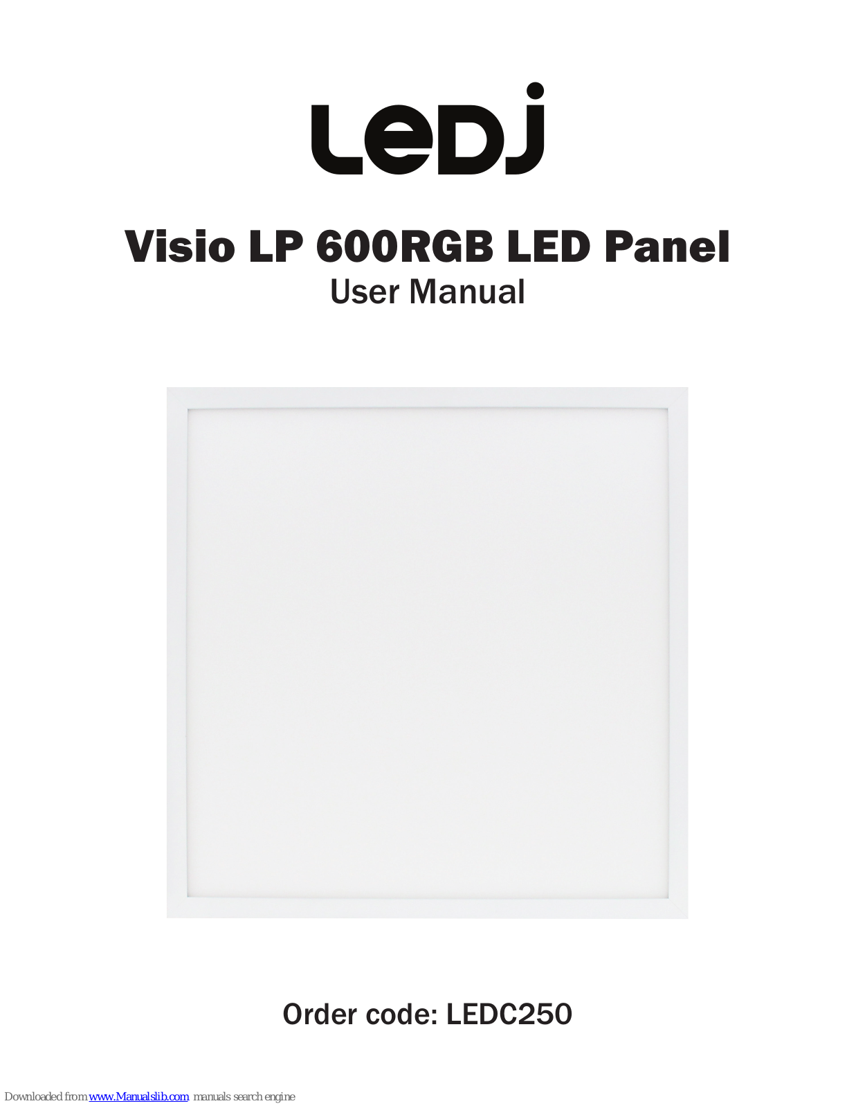 Ledj Visio LP 600RGB, LEDC250 User Manual