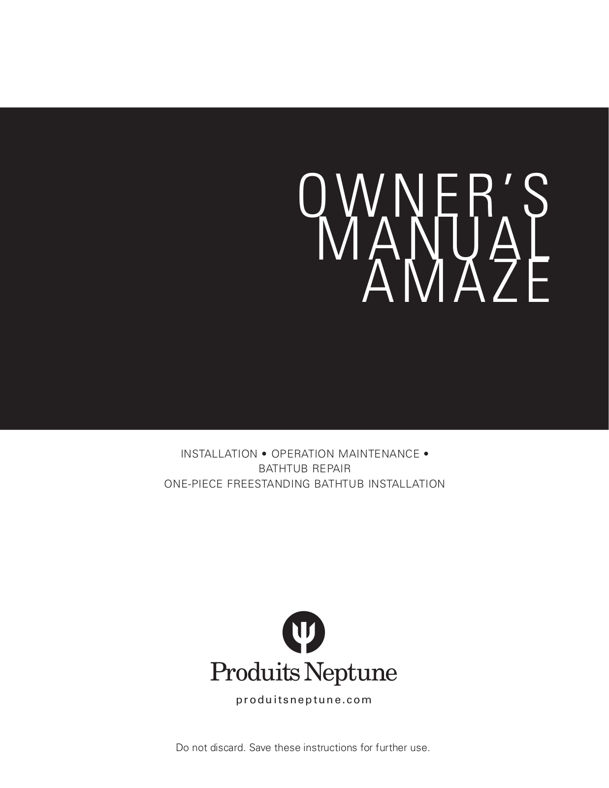 Produits Neptune AMAZE User Manual