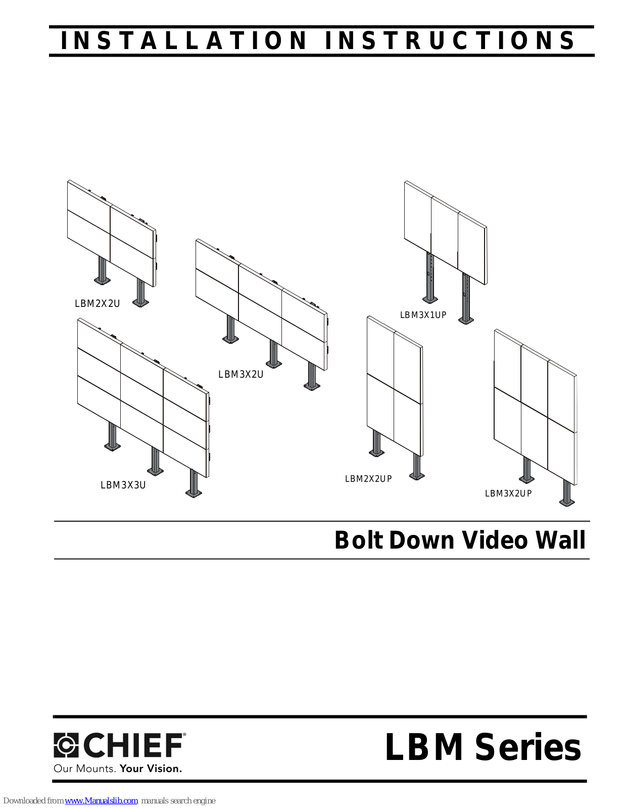 CHIEF LBM Series, LBM3X3U, LBM3X1UP, LBM2X2UP, LBM3X2UP Installation Instructions Manual