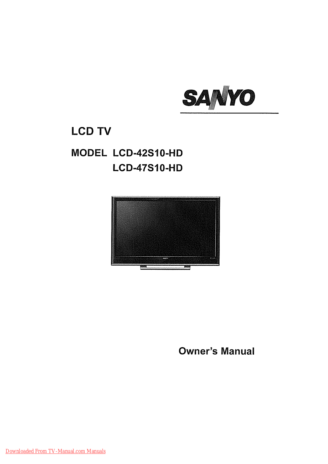 Sanyo LCD-47S10-HD, LCD-42S10-HD User Manual