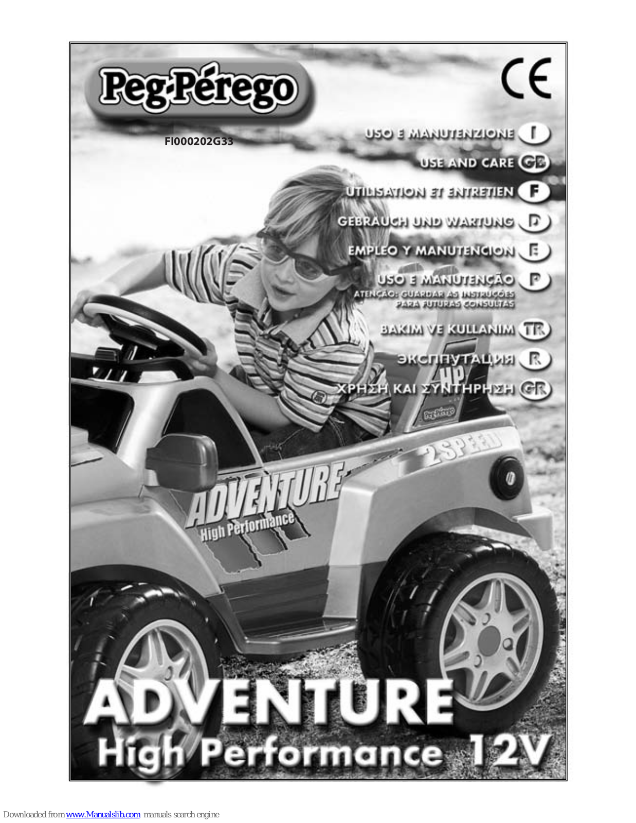 Peg-Perego Adventure FI000202G33, Adventure High Performance 12V Use And Care Manual