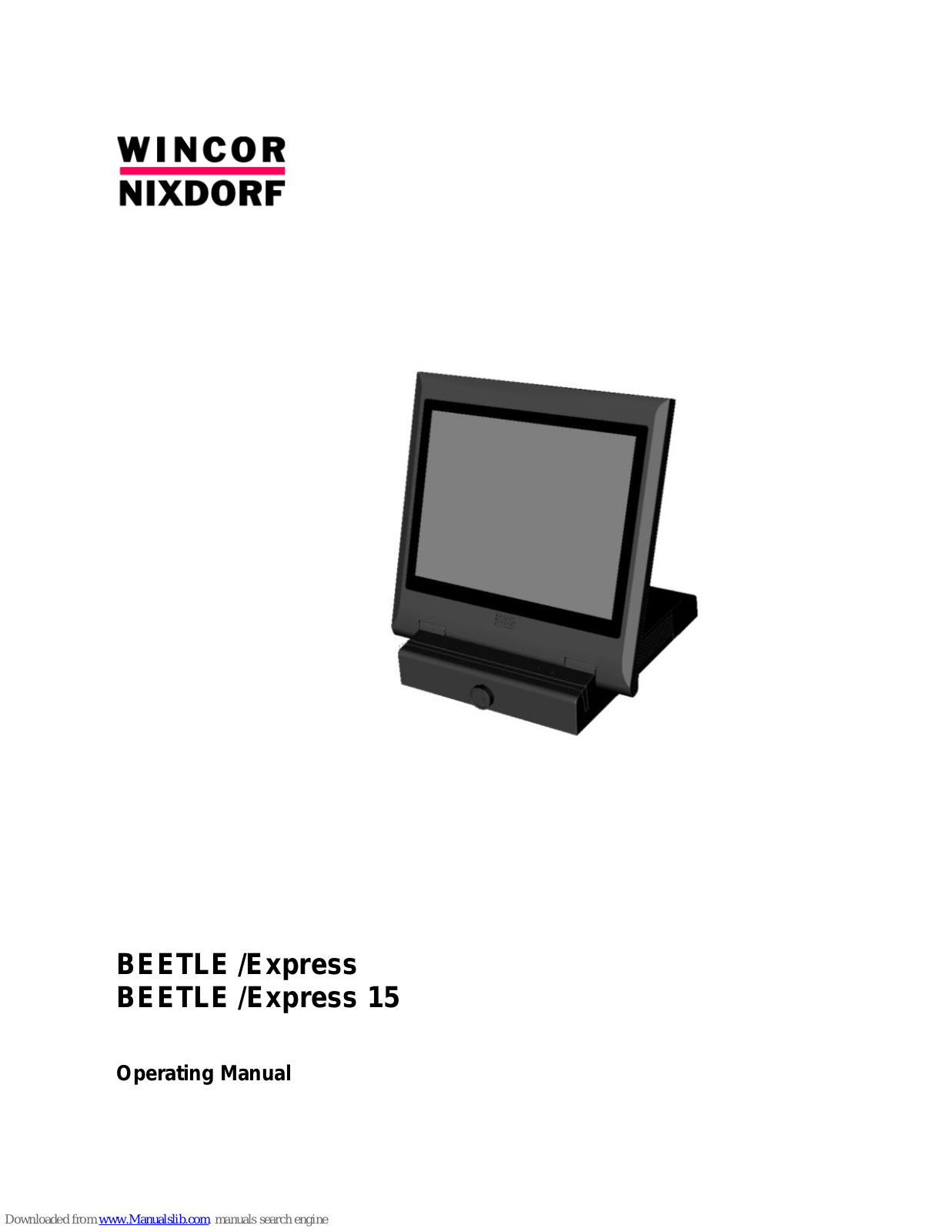 Wincor Nixdorf BEETLE /Express, BEETLE /Express 15 Operating Manual