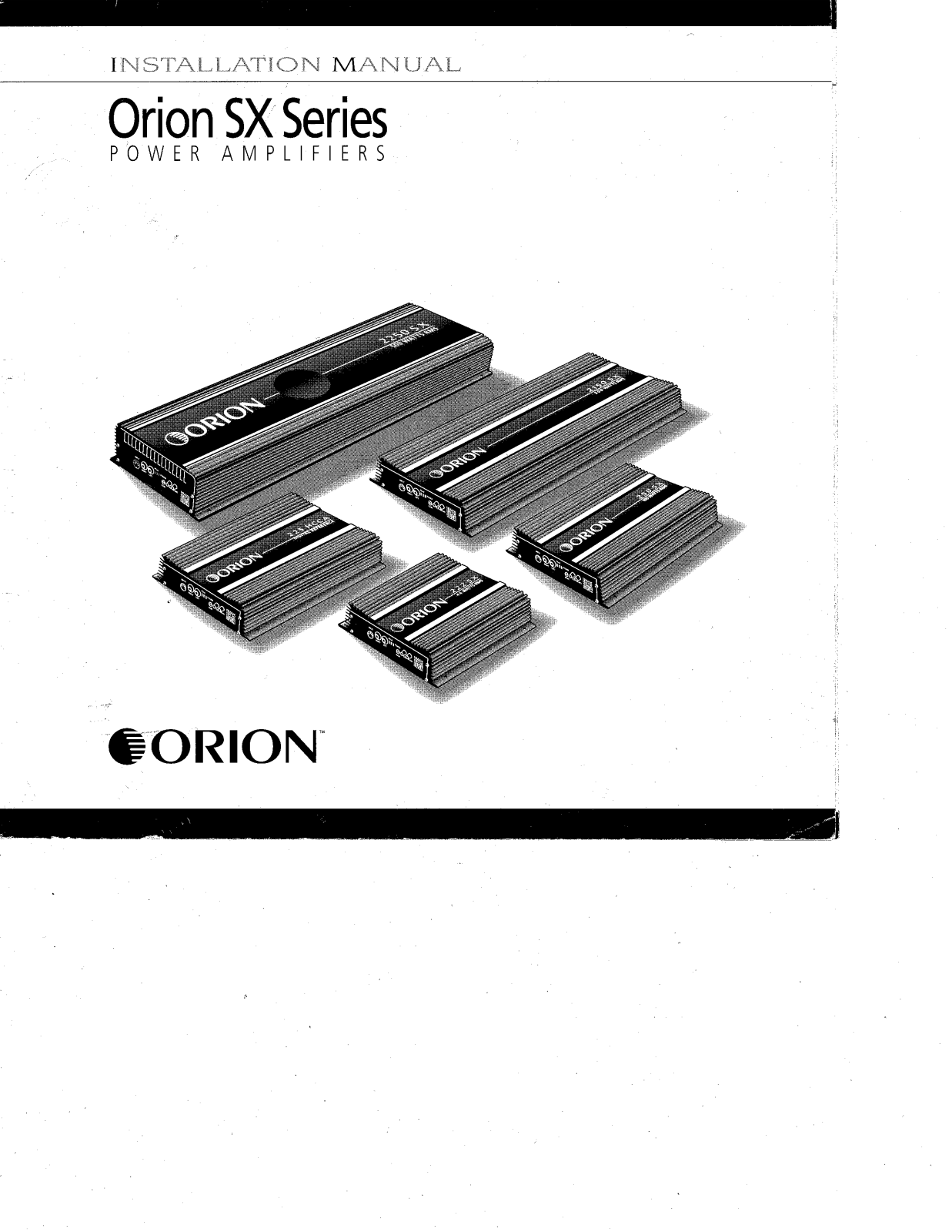 ORION 222SX, 2250SX, 2150SX, 250SX Installation Manual