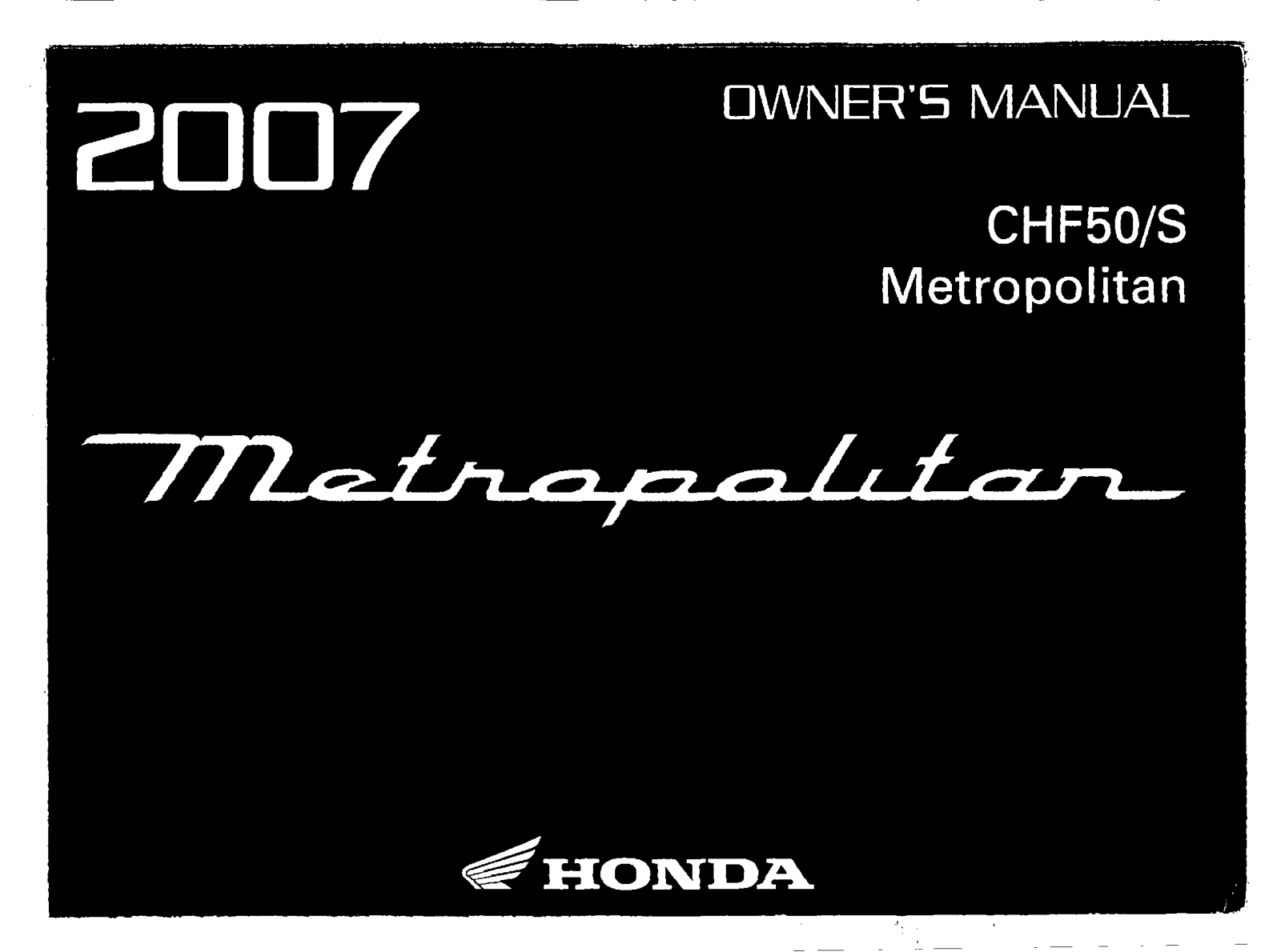 Honda CHF50, CHF50S 2007 Owner's Manual